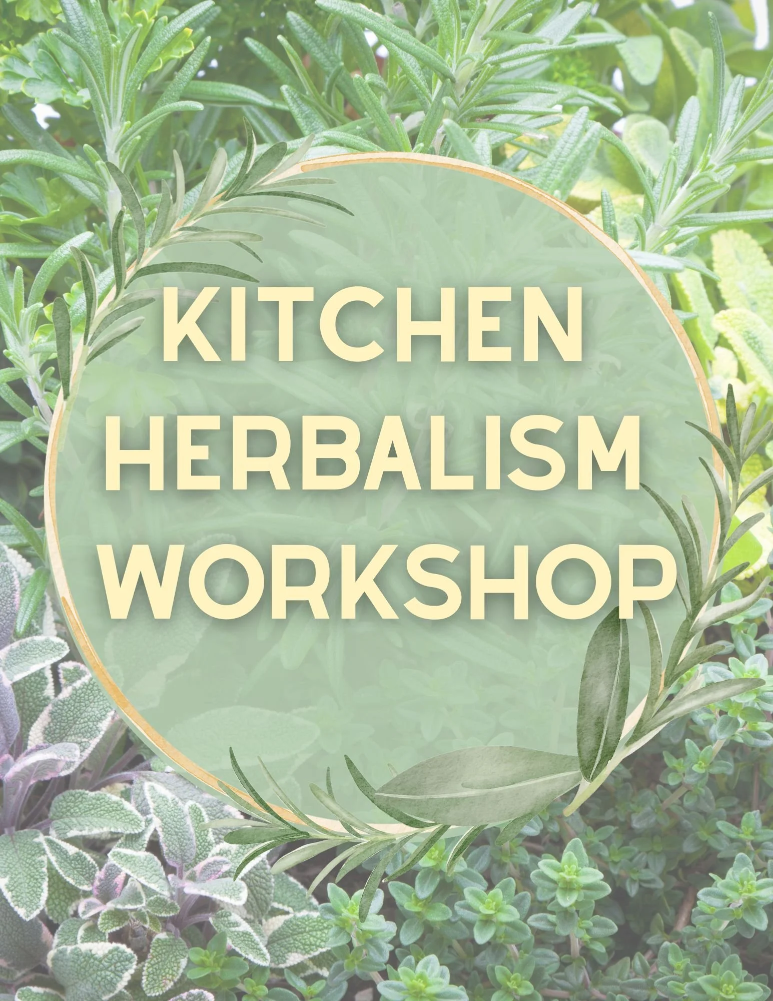 Kitchen Herbalism Workshop