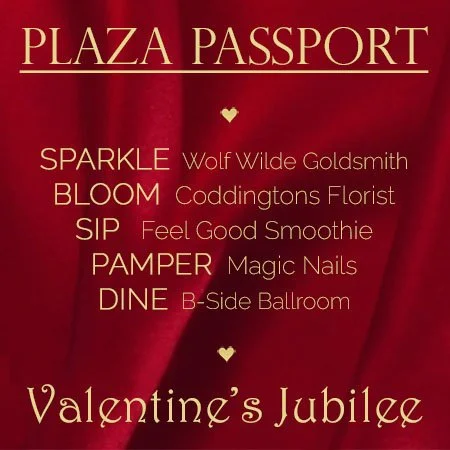 Plaza Passport - Valentine's Jubilee
