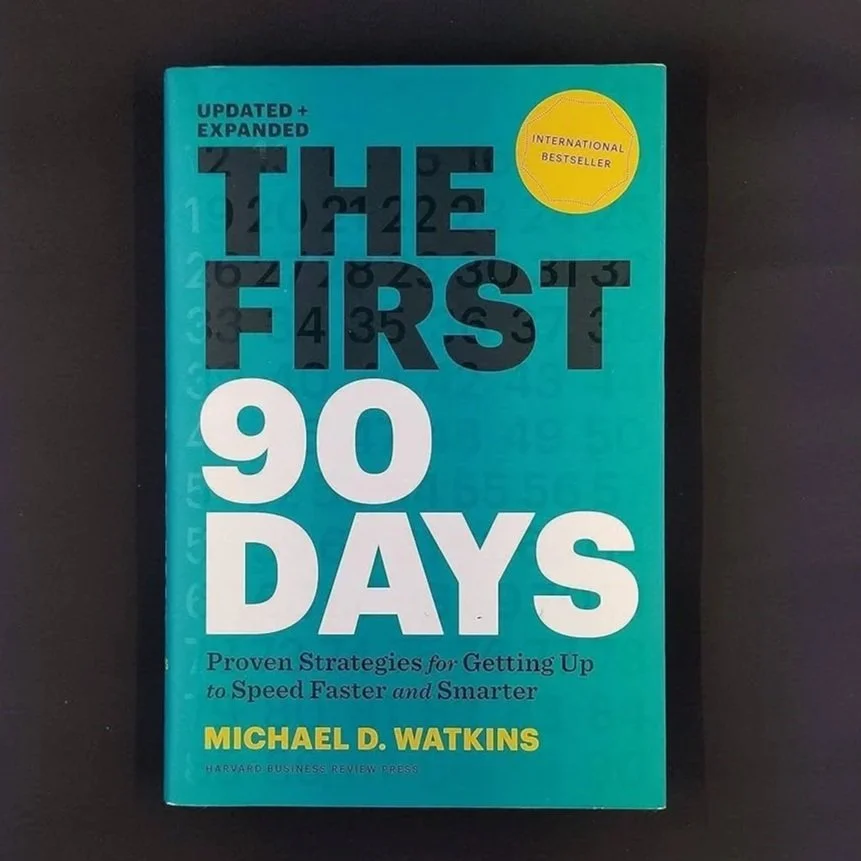The First 90 Days