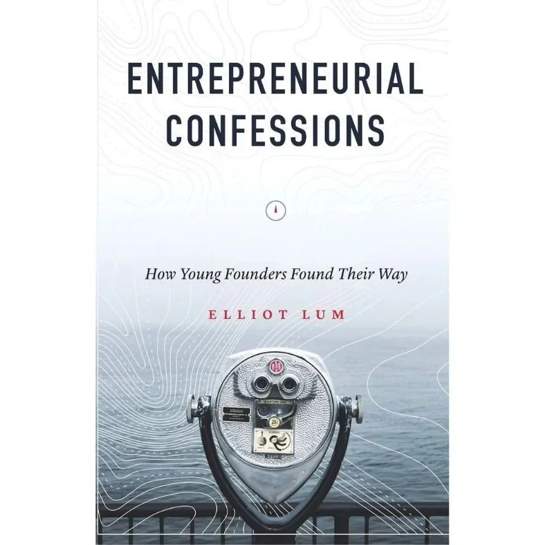 Entrepreneurial Confessions