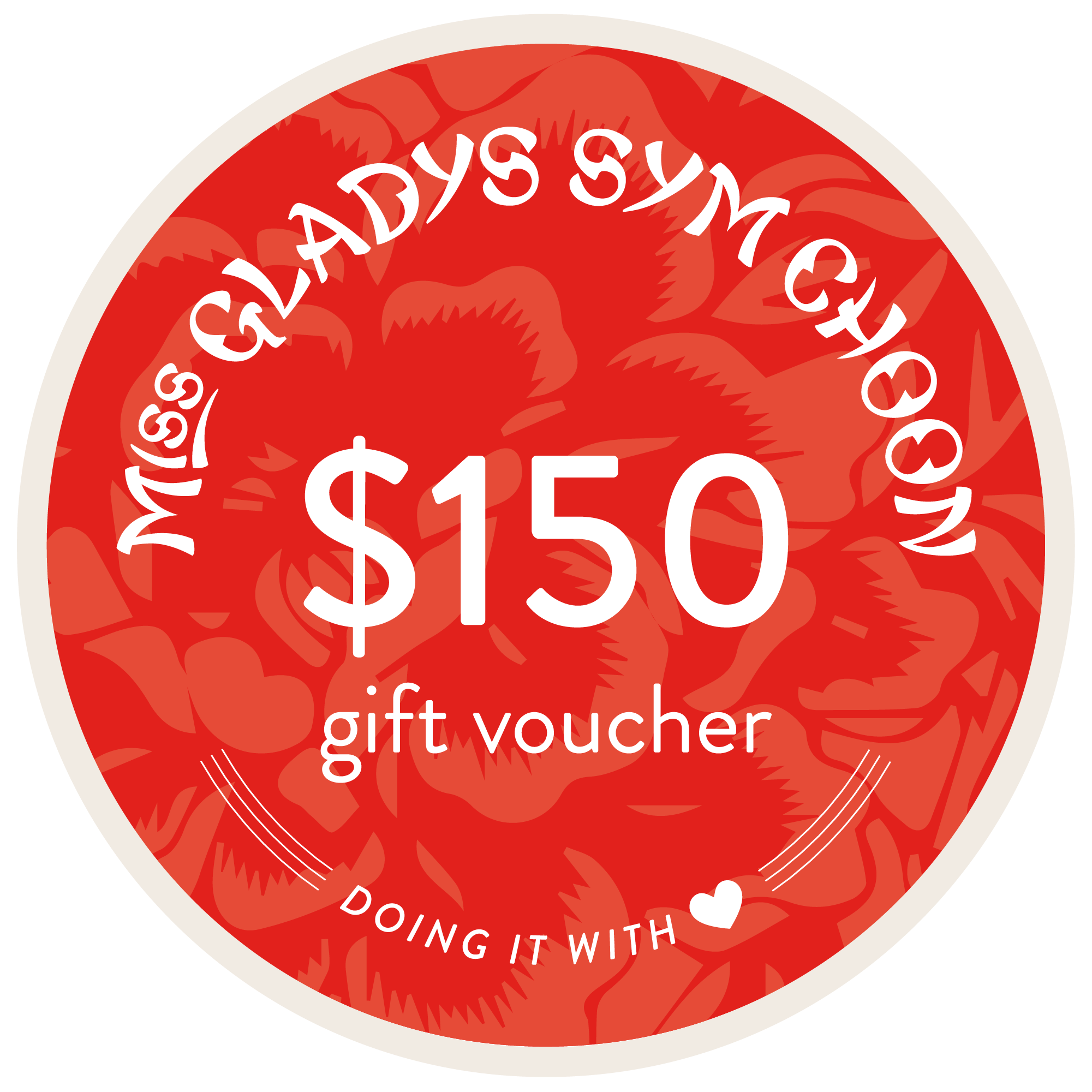 150 voucher MISS GLADYS SYM CHOON.png