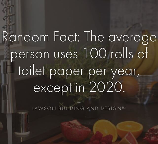 who knew... #pandemic #randomfacts #lawsonbuildinganddesign #toiletpaper #oops