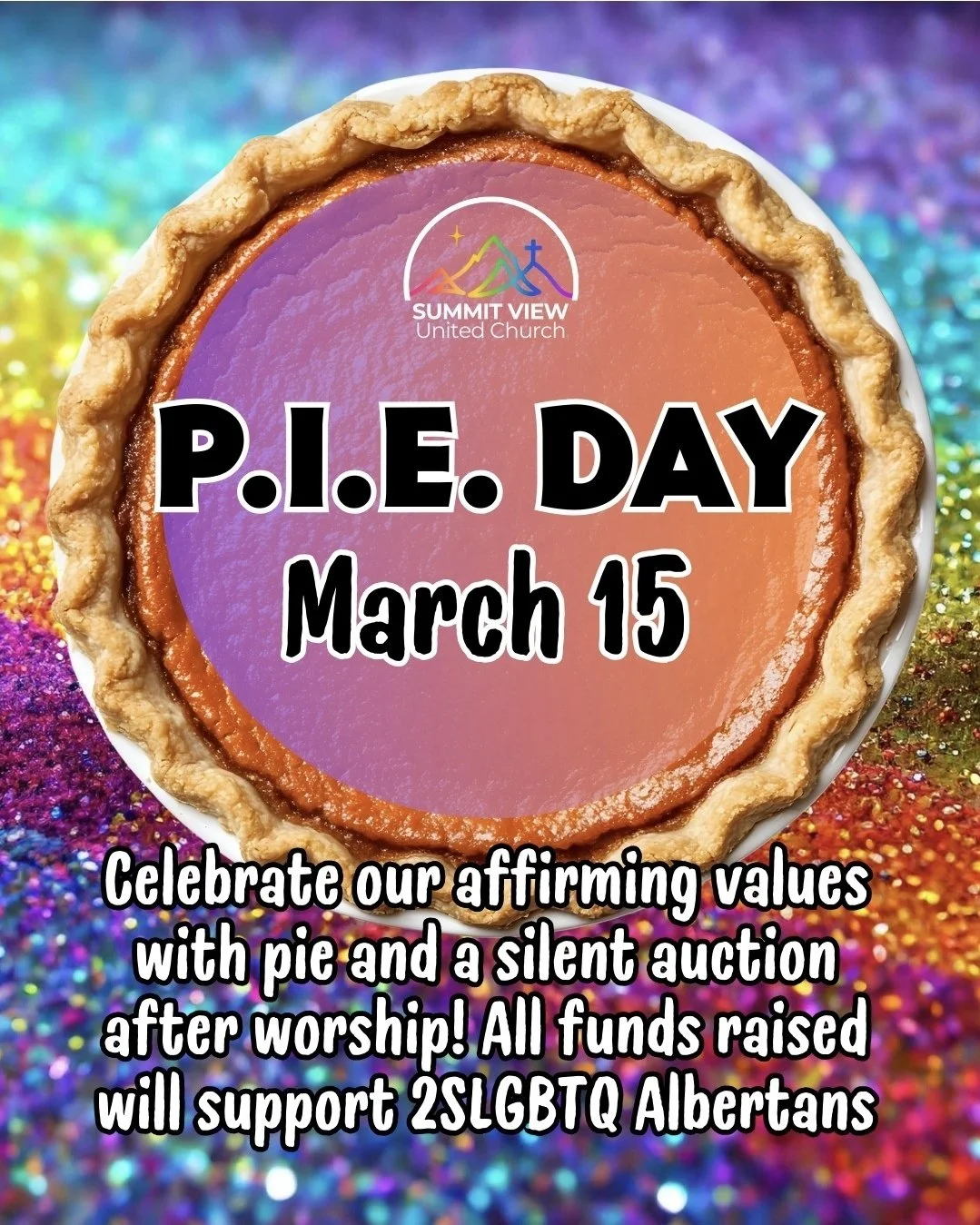 PIE Day Worship and Fundraiser - Summit View United Church, Calgary, AB