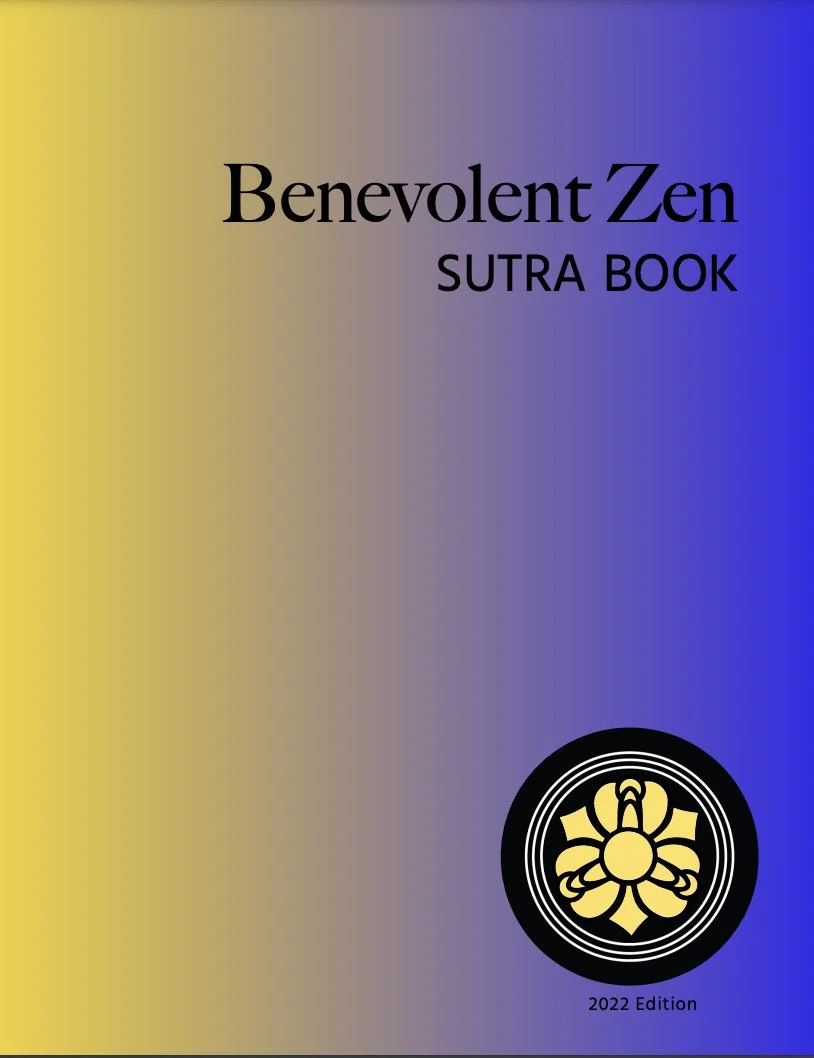 Benevolent Zen Sutra Book, Liturgy
