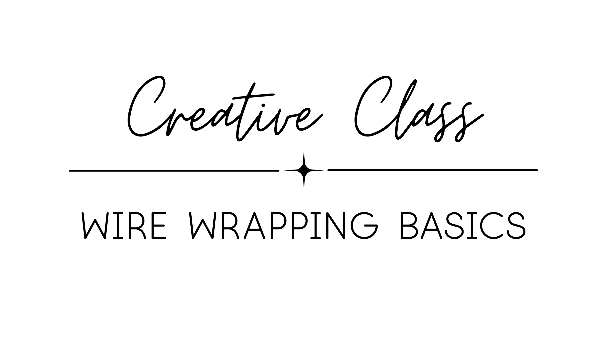 Wire Wrapping Basics