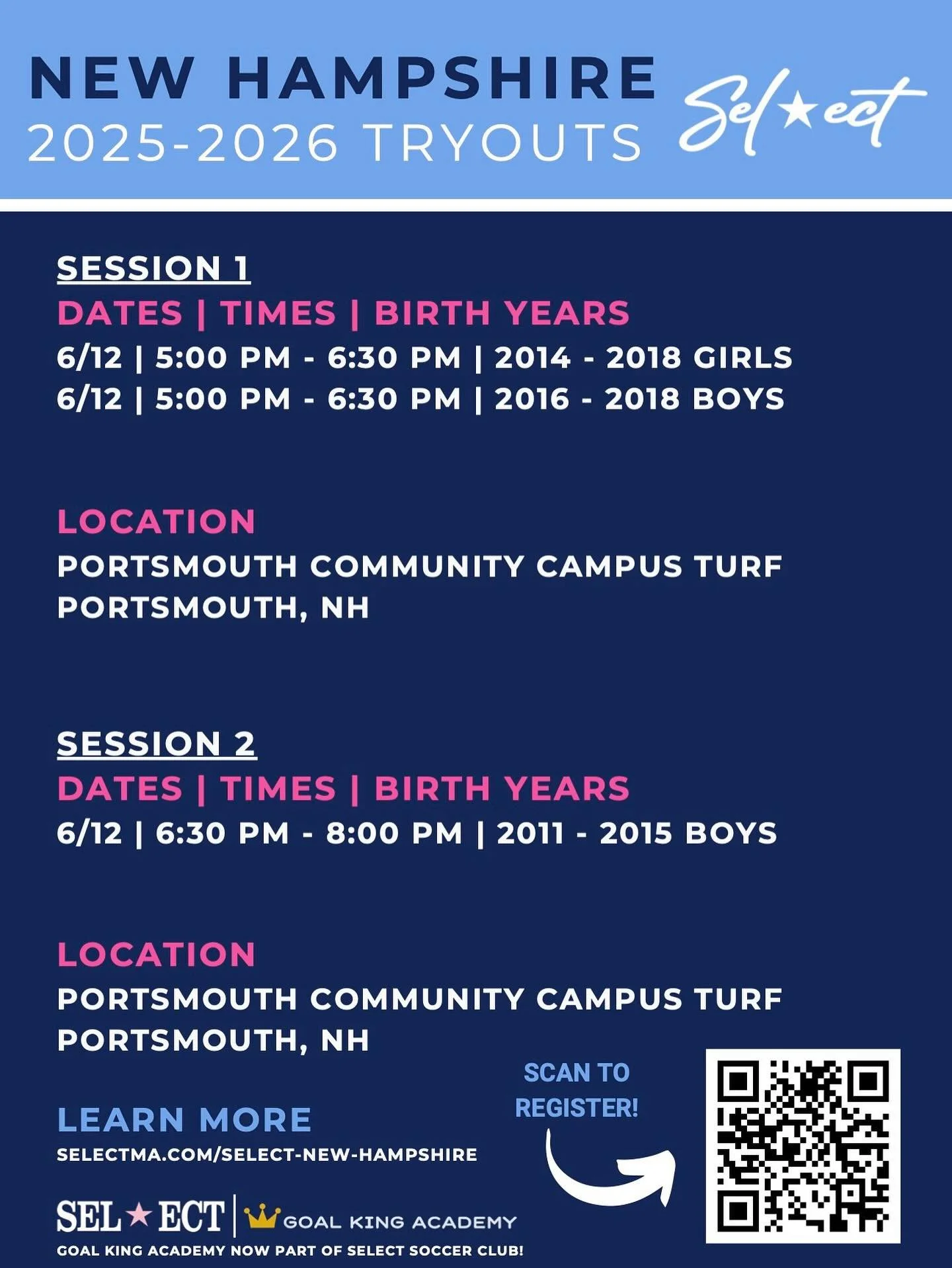 🚨 Select GKA NH Tryouts Are Back! 🚨
📍 Portsmouth Community Campus Turf, Portsmouth, NH
Session 1:
📅 June 12 | 🕔 5:00 PM &ndash; 6:30 PM
👧 Girls (2014&ndash;2018) | 👦 Boys (2016&ndash;2018)

Session 2:
📅 June 12 | 🕡 6:30 PM &ndash; 8:00 PM
👦
