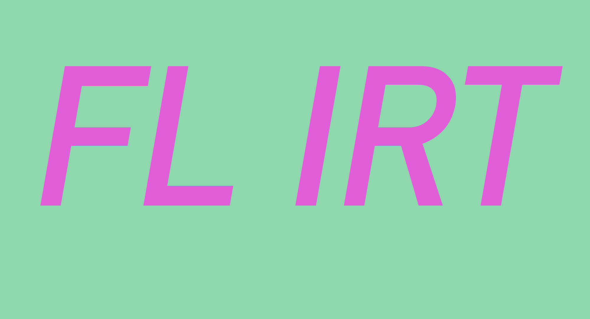Flirt
