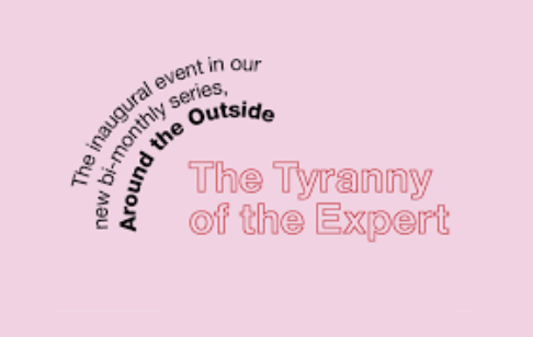 firstdraft-the-tyranny-of-the-expert-around-the-outside-2015-april.png