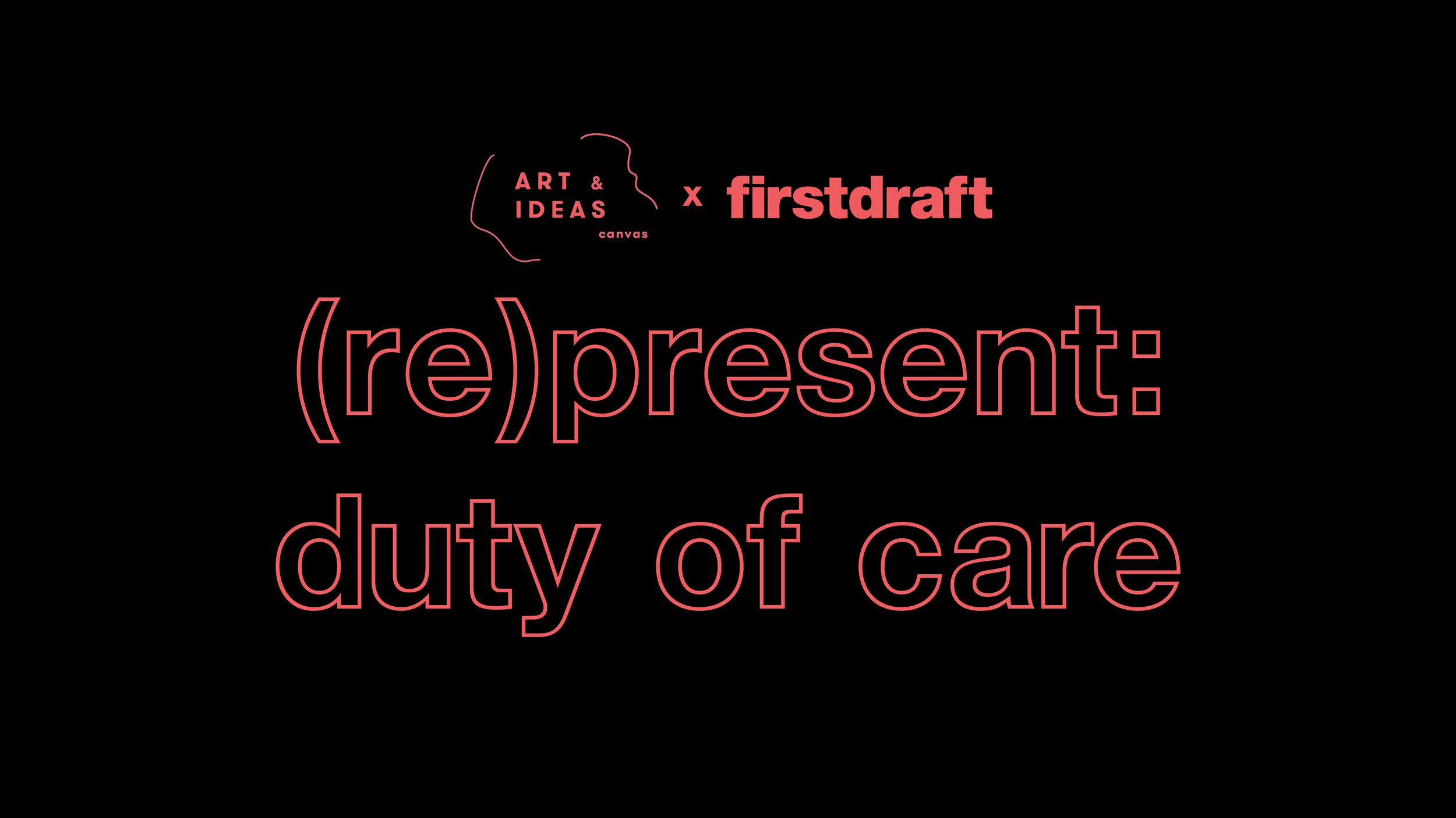 (re)present: duty of care
