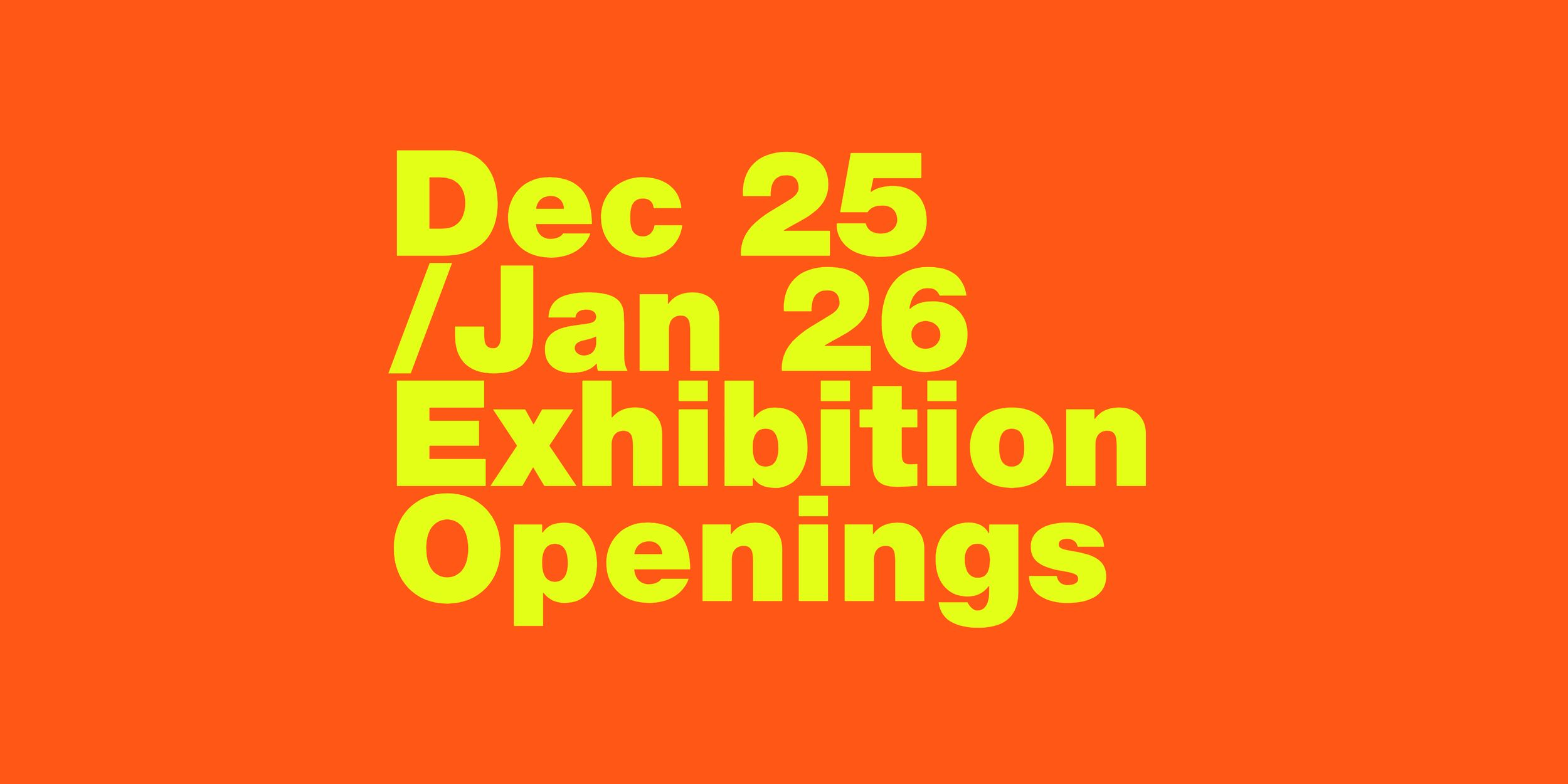 // Last Call // End of Year Party and December openings