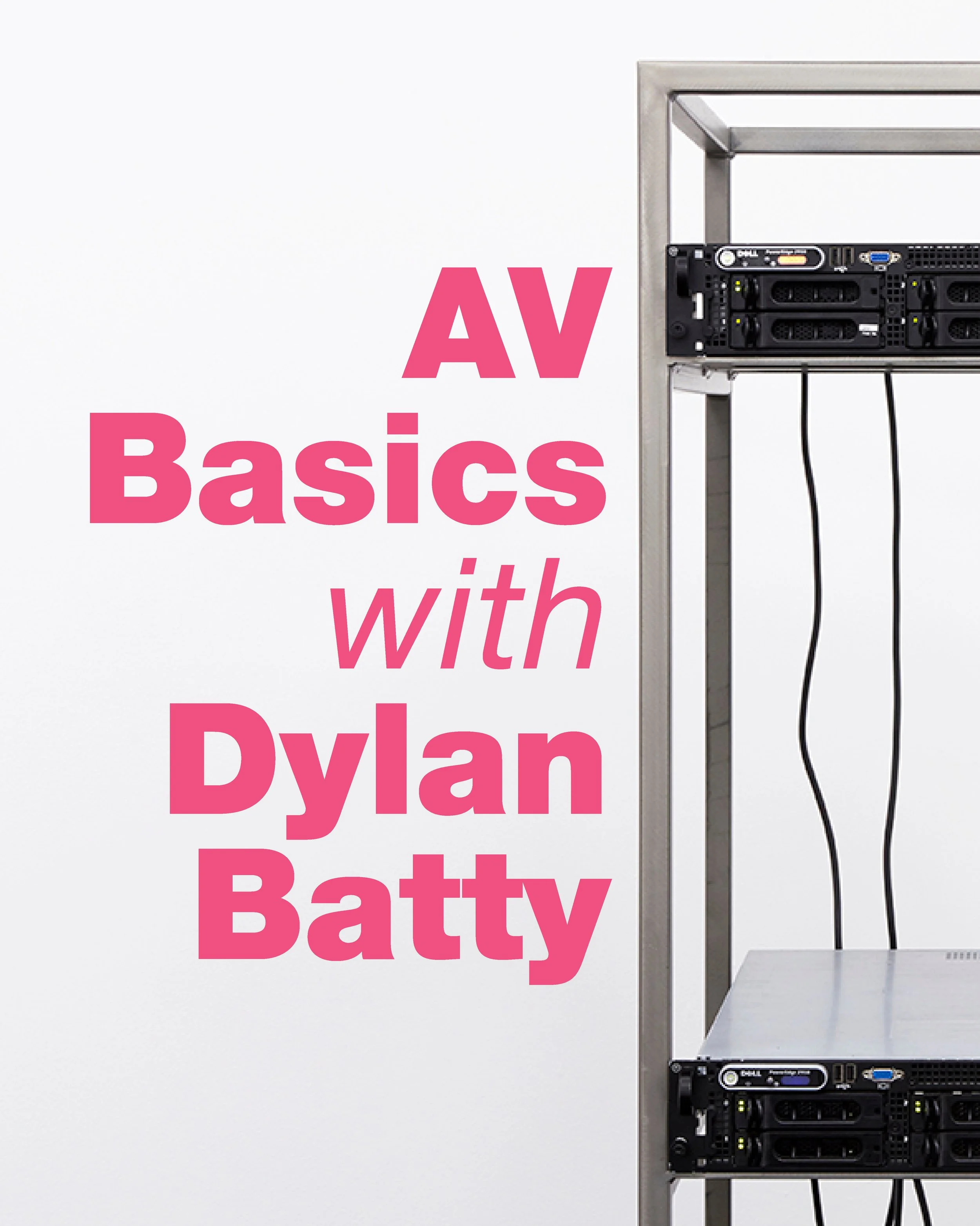 AV Install Basics with Dylan Batty