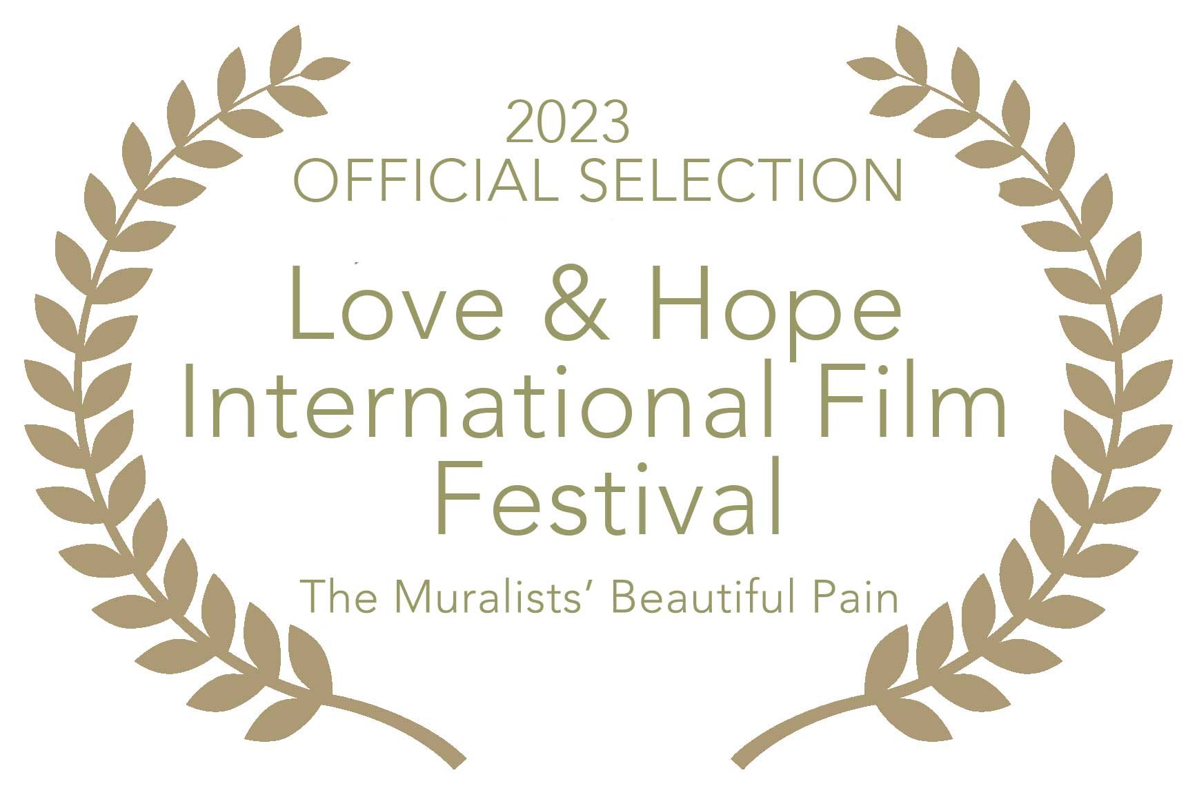 OFFICIAL-2023-SELECTION---Love--Hope-International-Film-Festival---The-Muralists-Beautiful-Pain.jpg