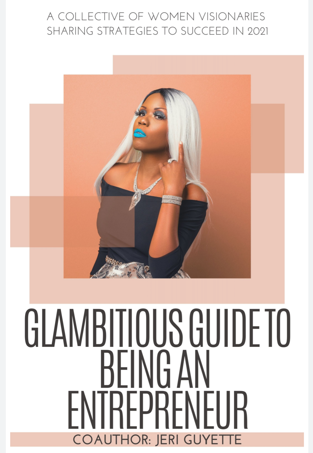 The Glambitious Guide to Being an Entrepreneur