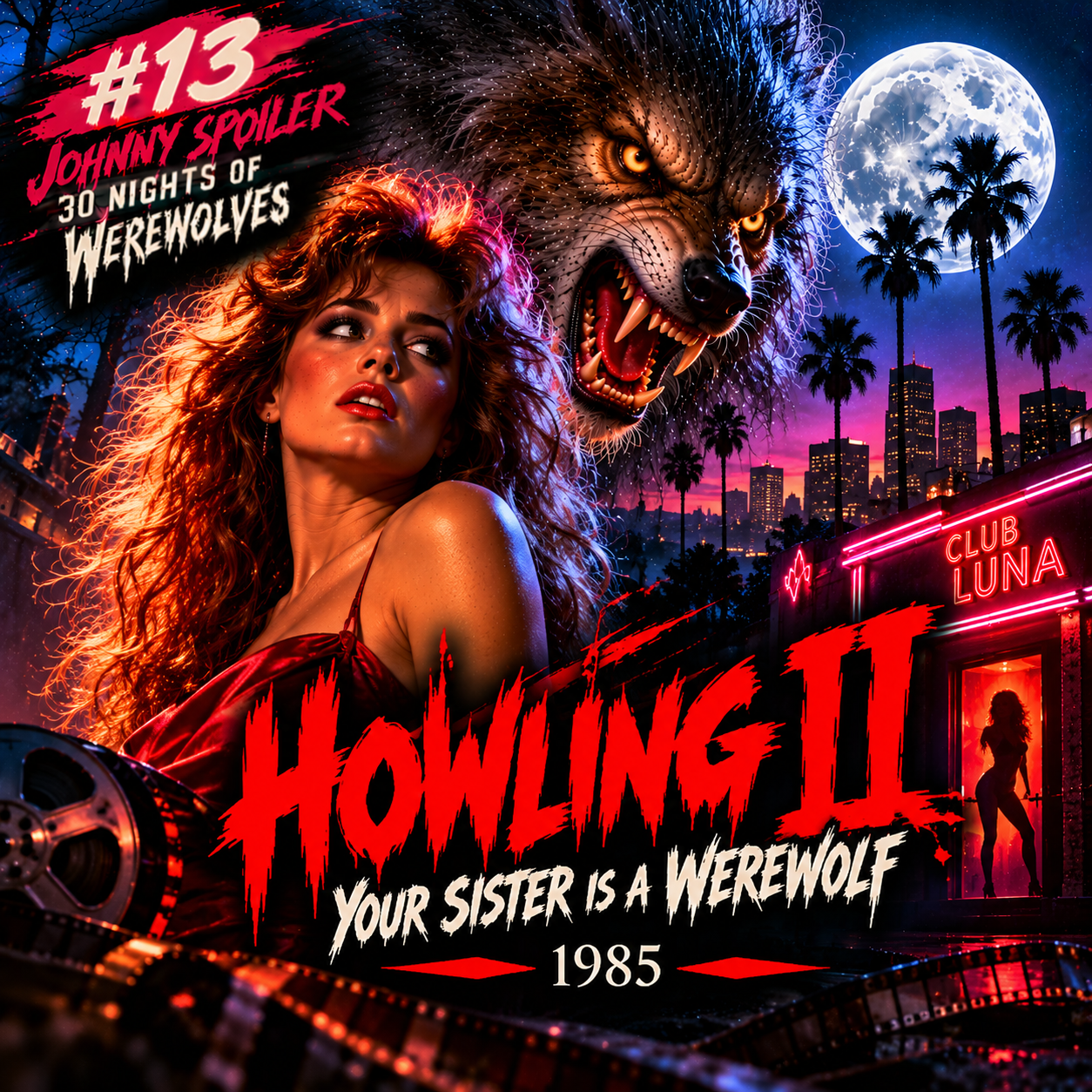 Howling II: Your Sister Is a Werewolf Is Completely Insane