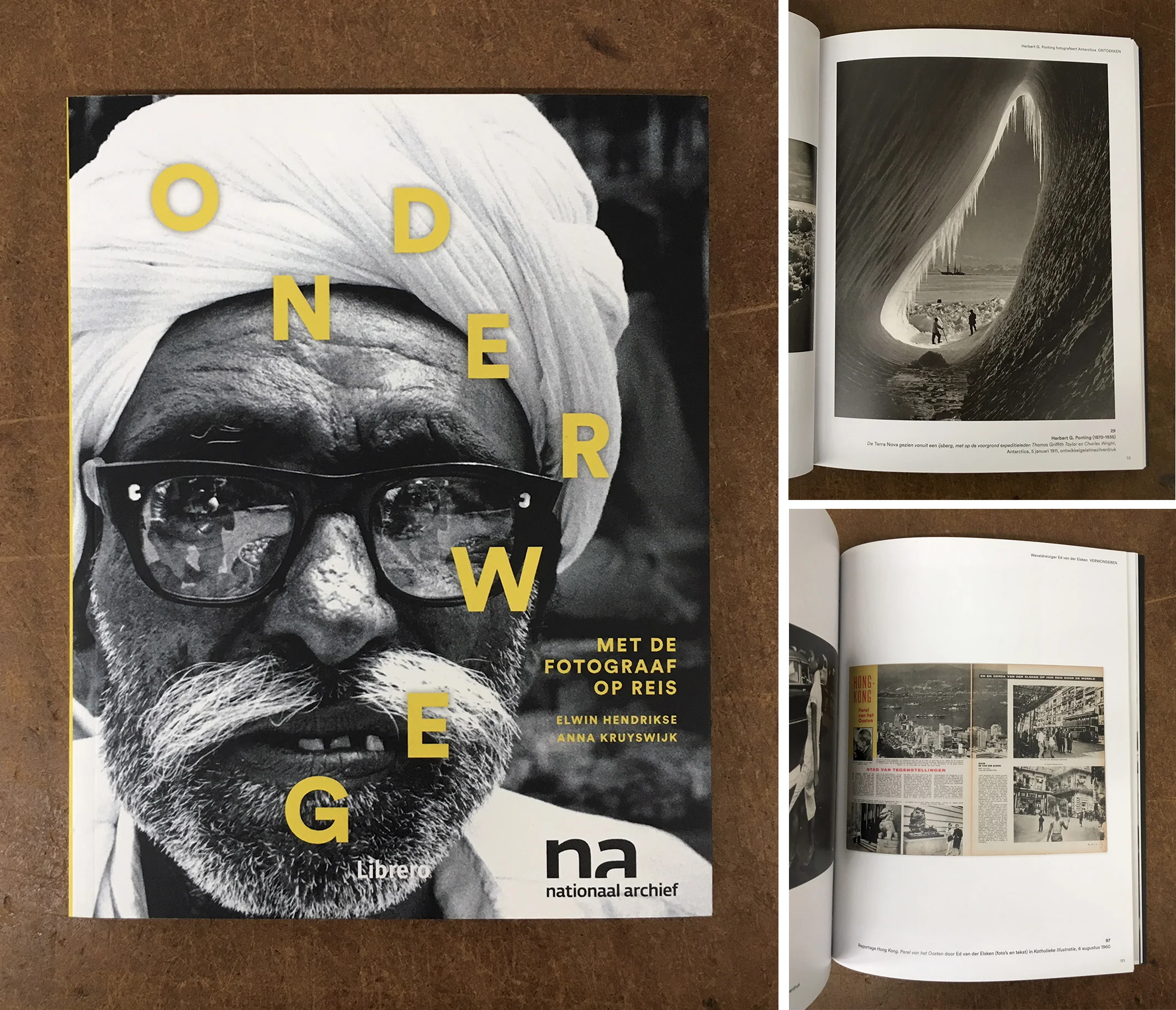 Onderweg , met de fotograaf op reis (Nationaal Archief, Elwin Hendrikse en Anna Kruyswijk)