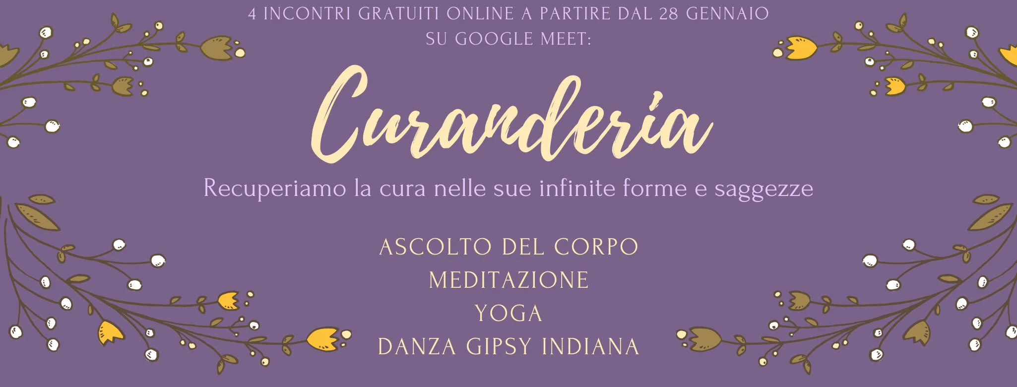 Giovedì di Curanderia - Recuperiamo la Cura nelle sue infinite forme e saggezze