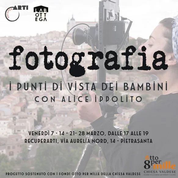 “FOTOGRAFIA - i punti di vista dei bambini” con Alice Ippolito