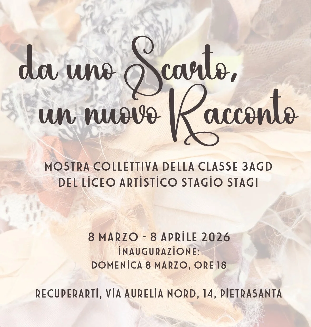 "da uno Scarto, un nuovo Racconto" - Mostra Collettiva della classe 3AGD del Liceo Artistico Stagio Stagi