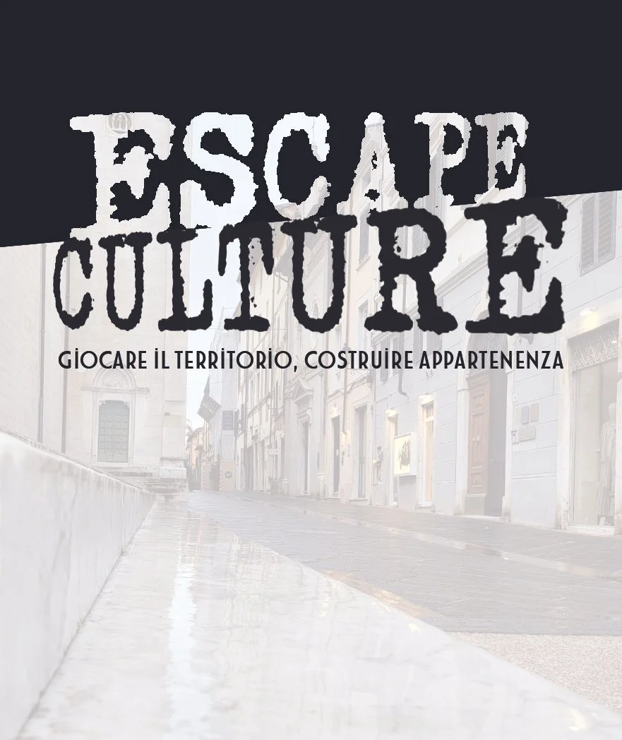 Escape Culture – Giocare il territorio, costruire appartenenza