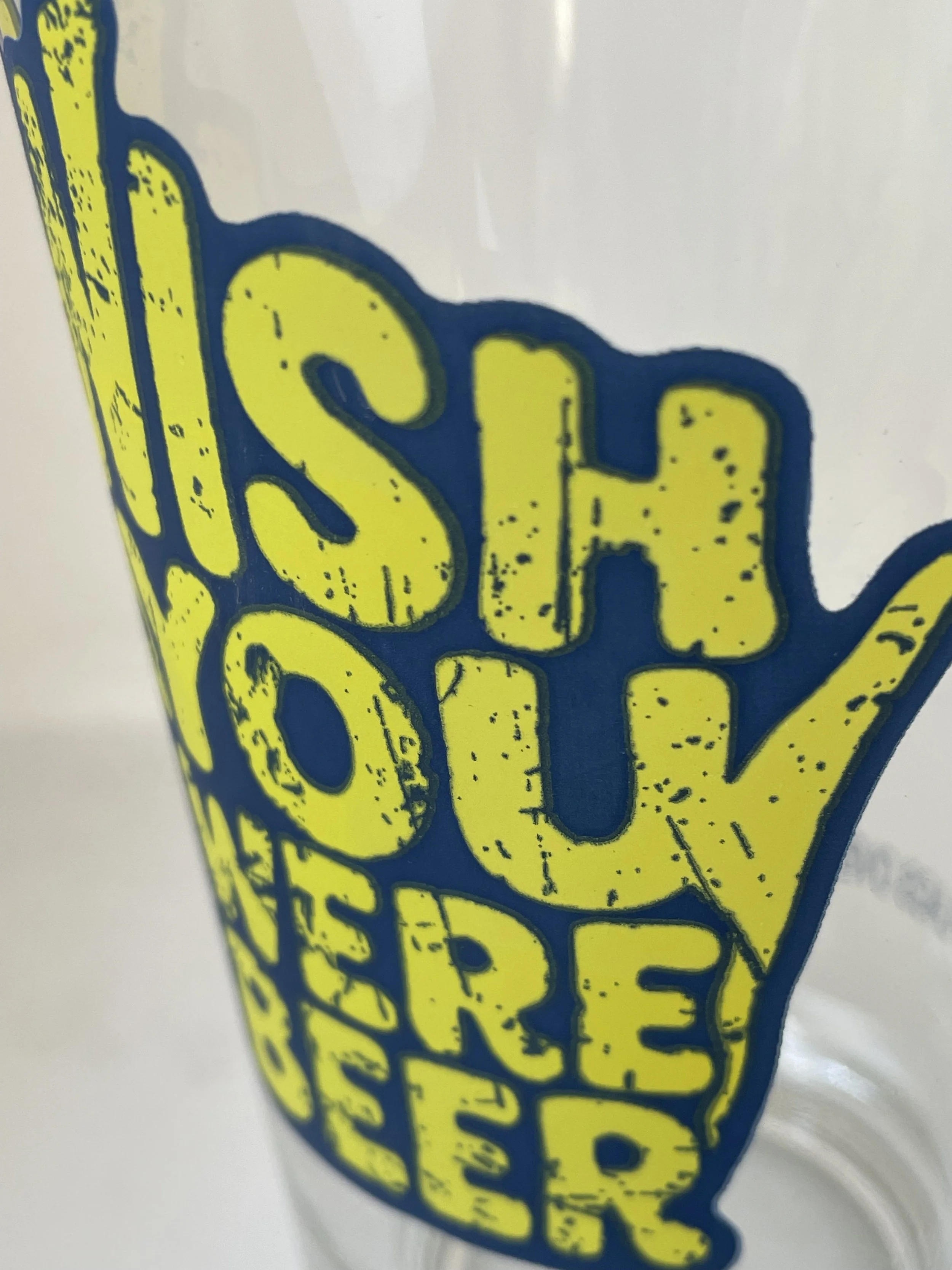 Wish You Were Beer pint glass 1.jpg