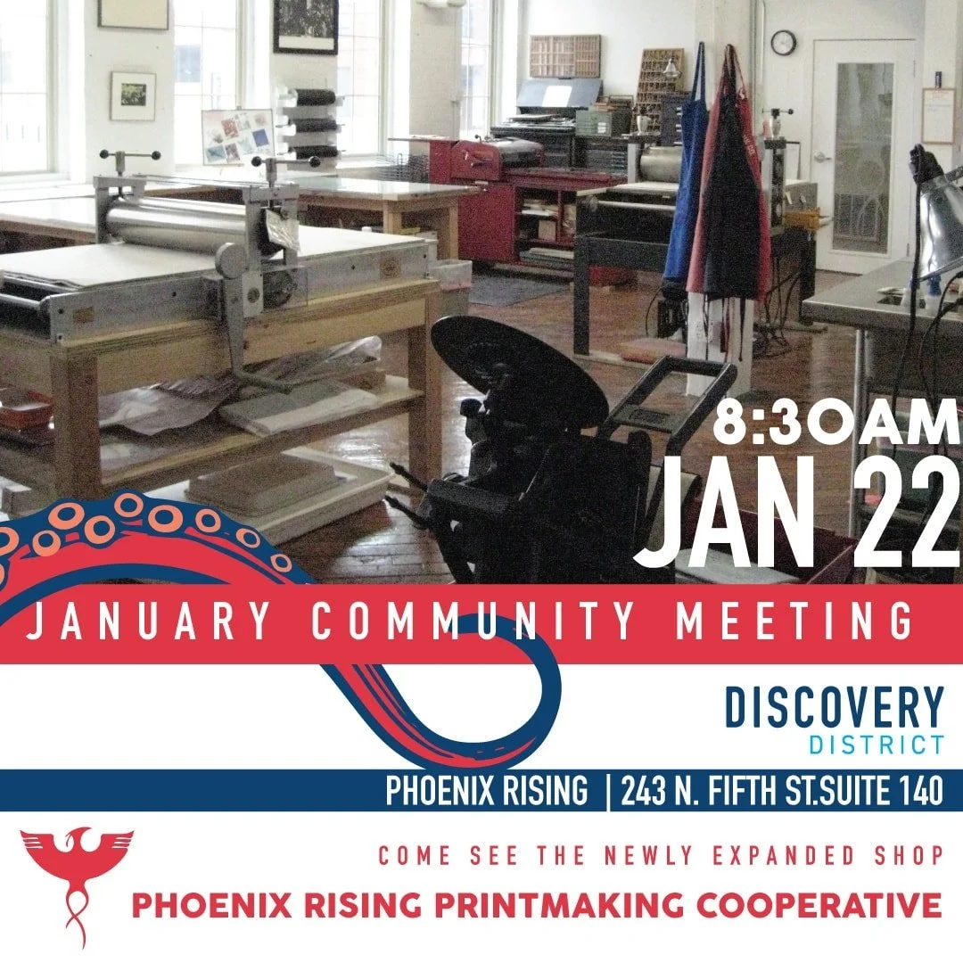 Our first Community Meeting of 2026 will take place at @phoenix.rising.print.coop, located at 243 N. Fifth St. Suite 140. Come be some of the first to see their newly expanded space and hear about their plans for growth and community engagement in th