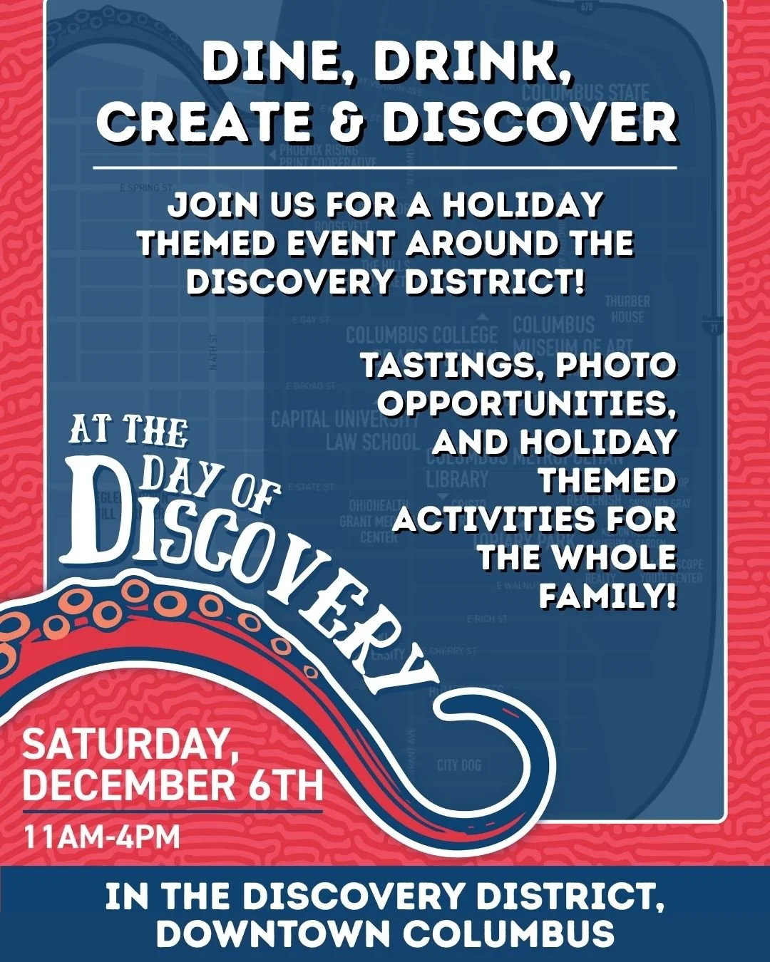 🎄Save the Date!🎄

The Day of Discovery is coming to the Discovery District on Saturday, December 6 from 11&ndash;4 PM.

Explore the neighborhood with holiday tastings, photo ops, local shopping, and creative activities for the whole family.

Dine, 