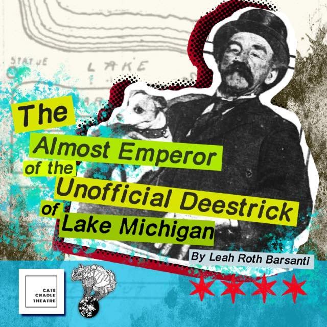 The Almost Emperor of the Unofficial Deestrick of Lake Michigan