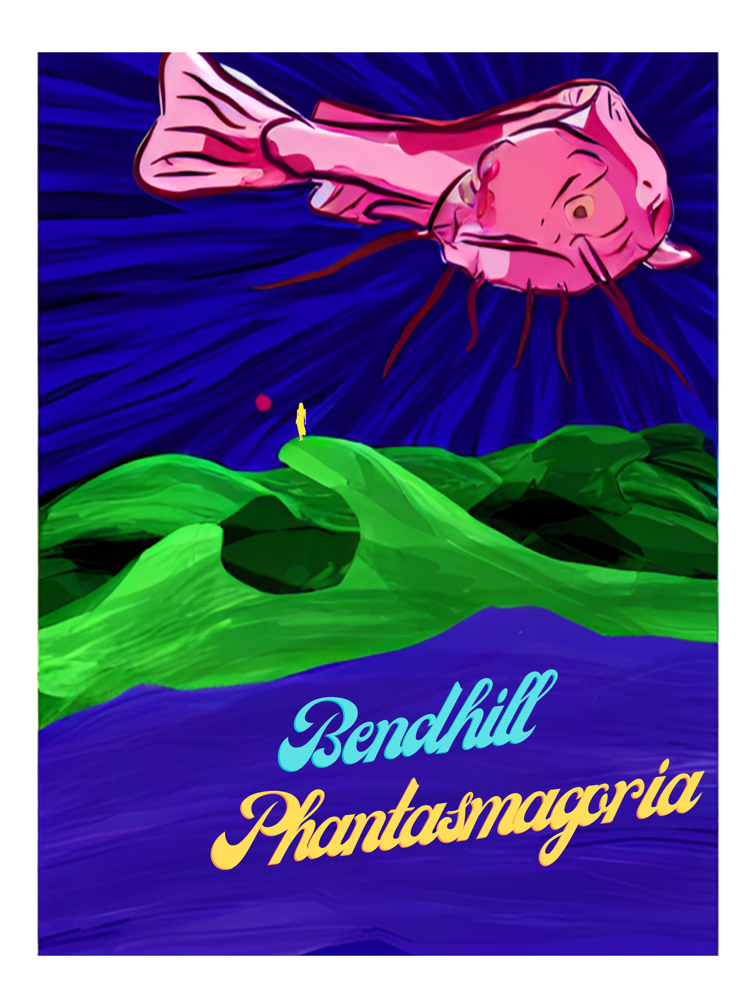 Bendhill Phantasmagoria Poster Mock Up.png