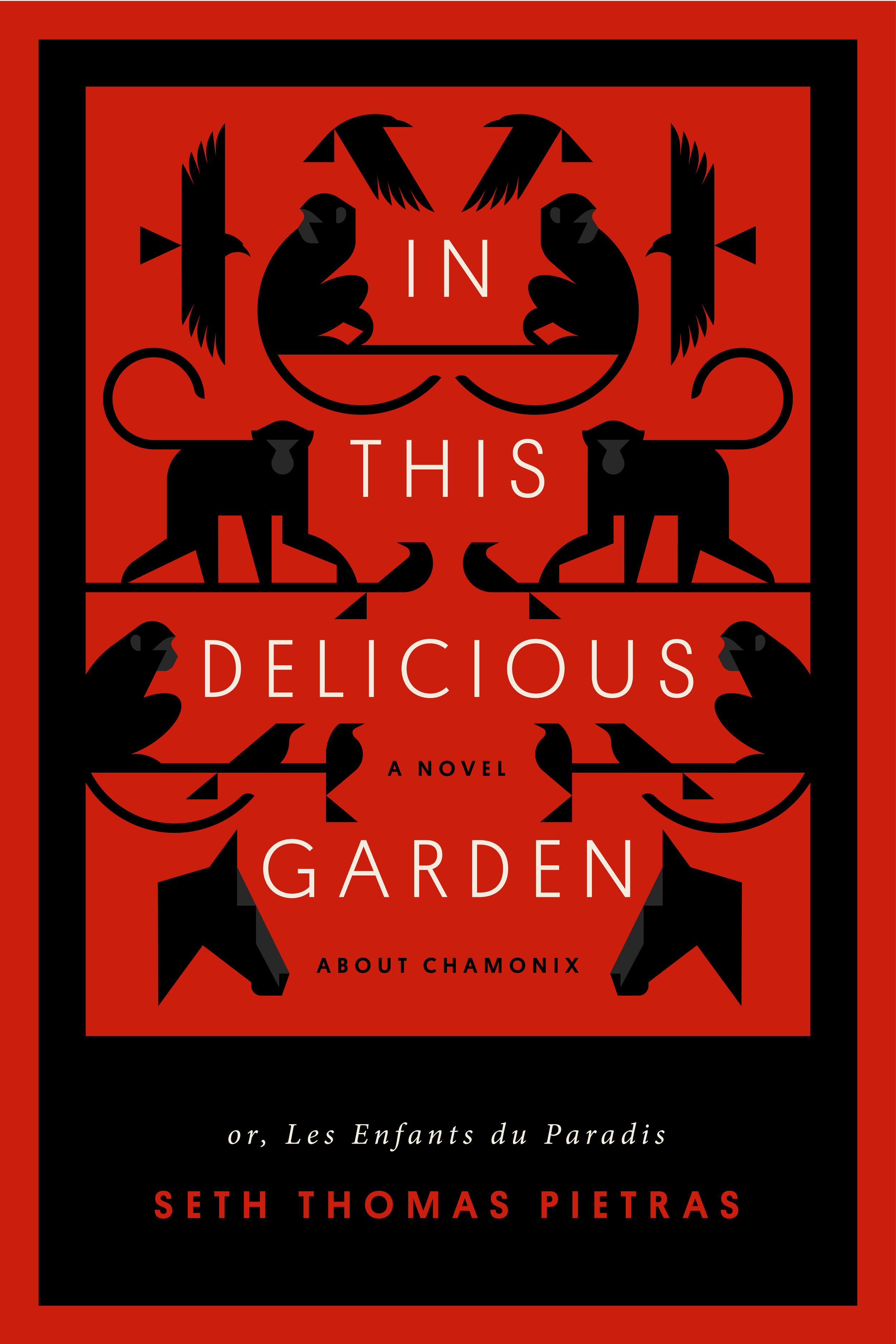 In This Delicious Garden; Or Les Enfants du Paradis