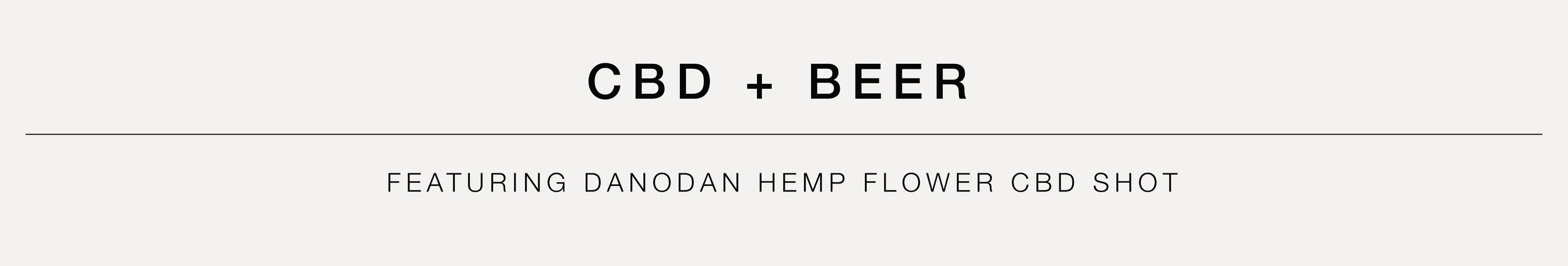 DANODAN CBD + BEER BANNER.jpg