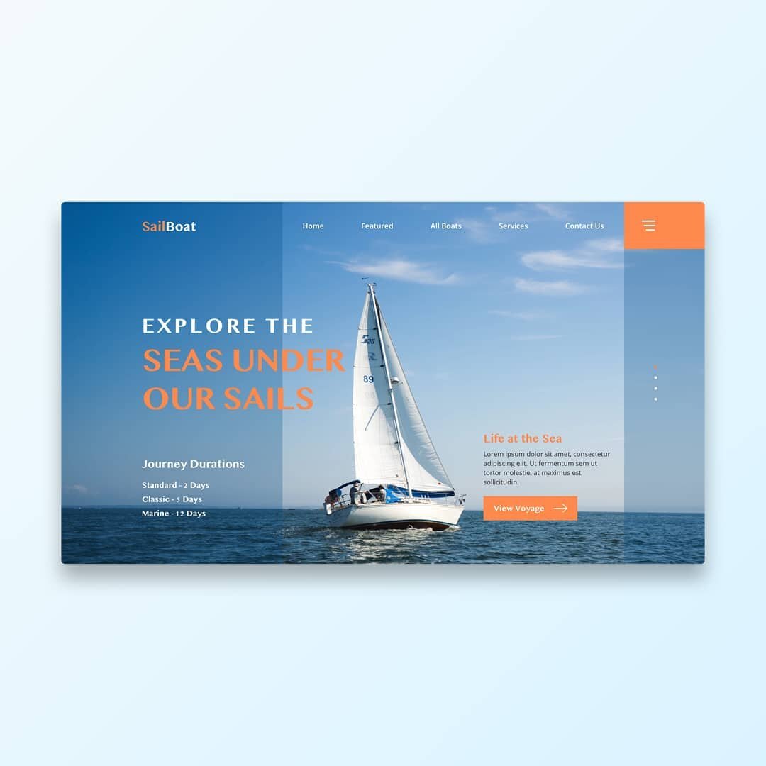 Inspirational Web Design #26: Sail Boat
-
Found websites reguarding sail boats to be hilariously outdated. Went for a colourful balance with the hero image and the orange to just feel refreshing.
-
Photo Credits at: @smogor
-
#ui #uidesign #uitrends 