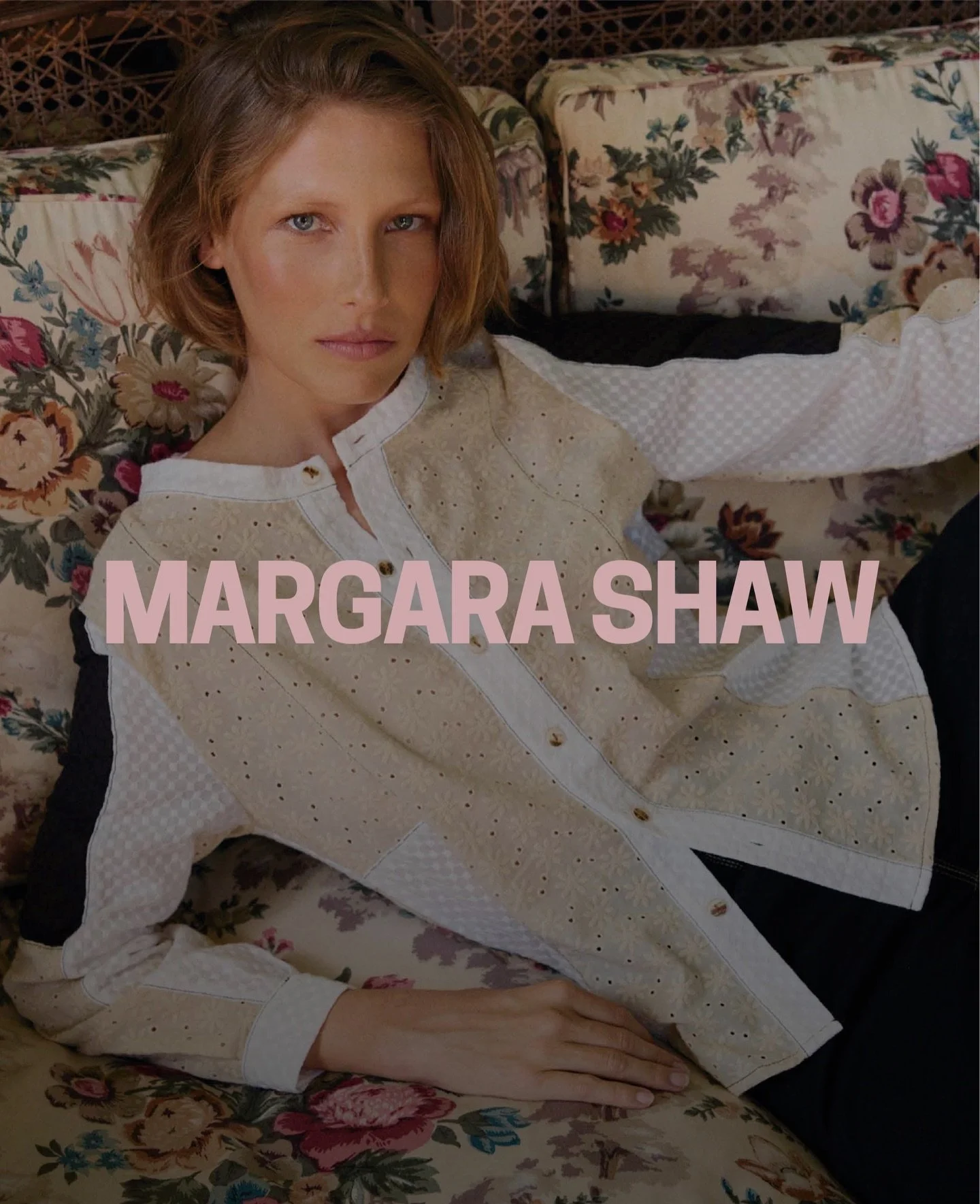 MARGARA SHAW | Established in Uruguay since 1986, it&rsquo;s known for its warm neutral palette with vivid accents, a distinguished flair for embroidery and fabric juxtapositions. A family legacy, constantly reshaping the timeless classics for modern