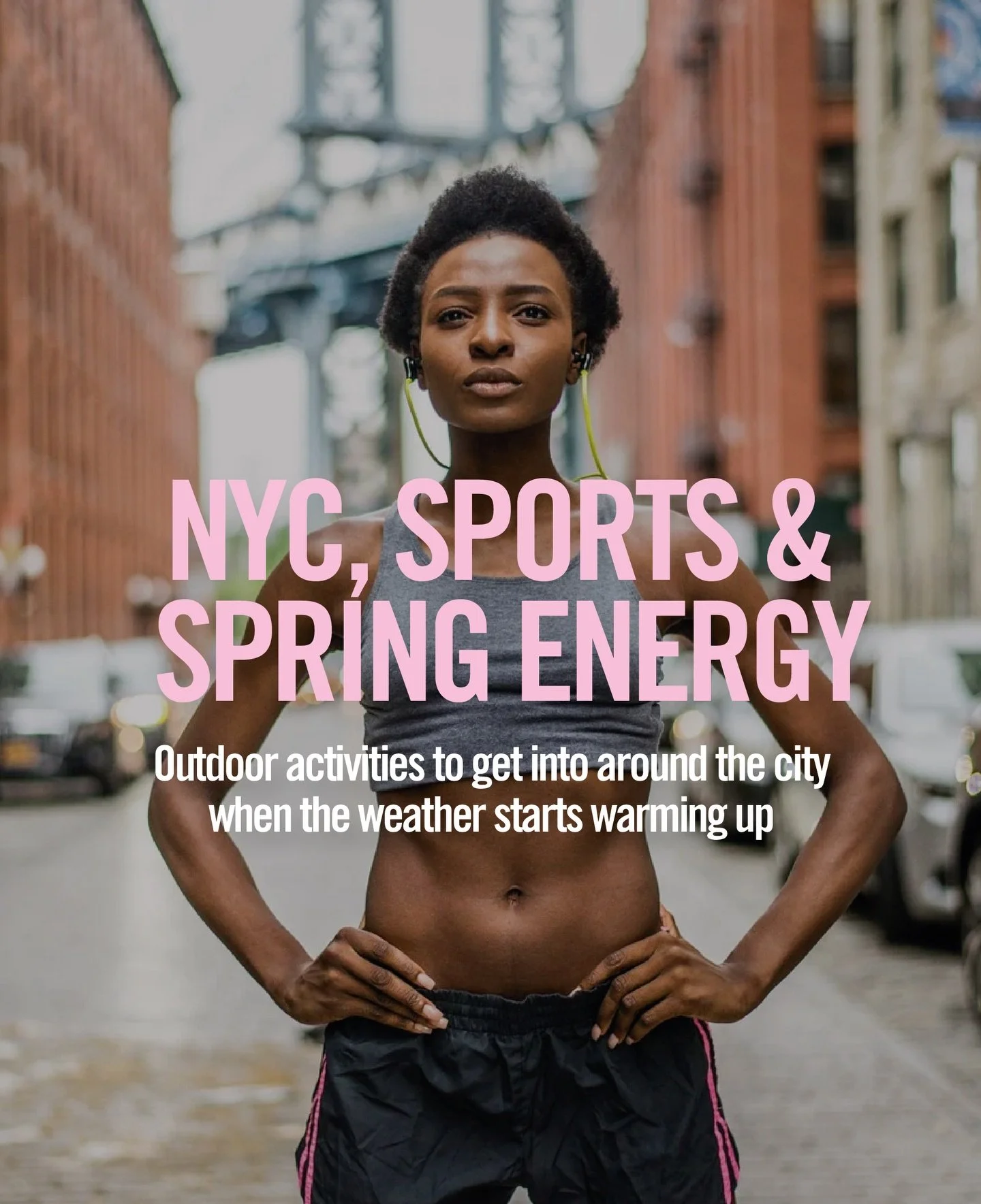 When the weather finally turns, there&rsquo;s nothing better than taking life outside &mdash; sunshine, movement, and the city as your playground. Spring in NYC is made for sports that let you feel the energy of the streets, parks, and skyline:

* Ru