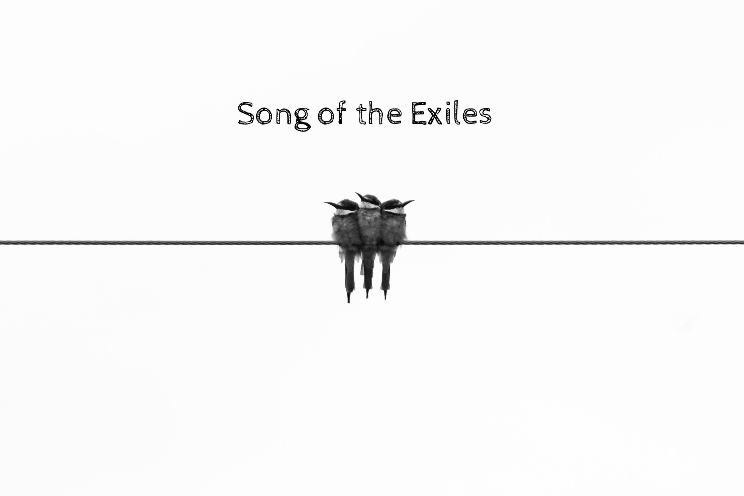 Song of the Exiles