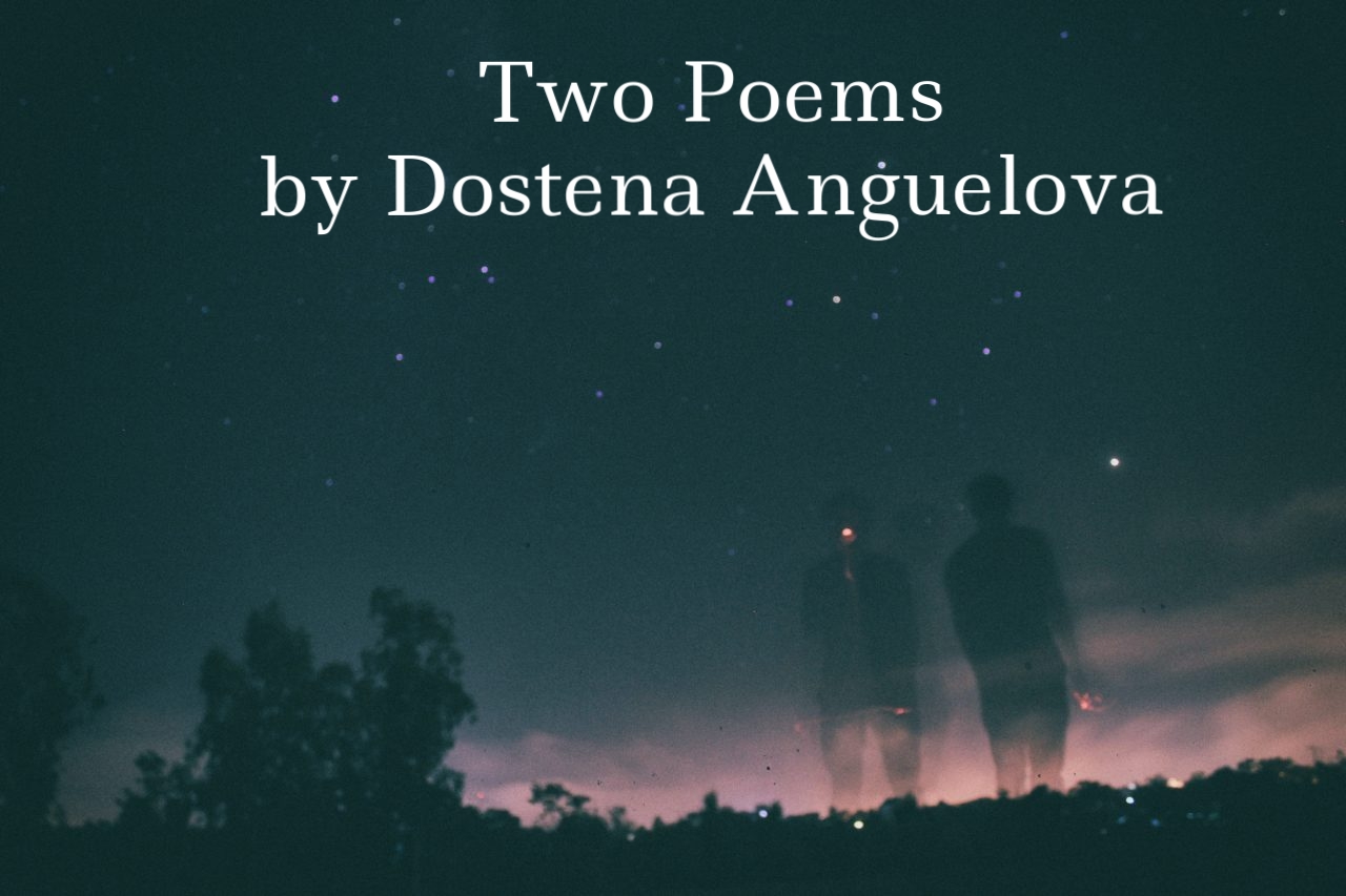 Anguelova Two Poems