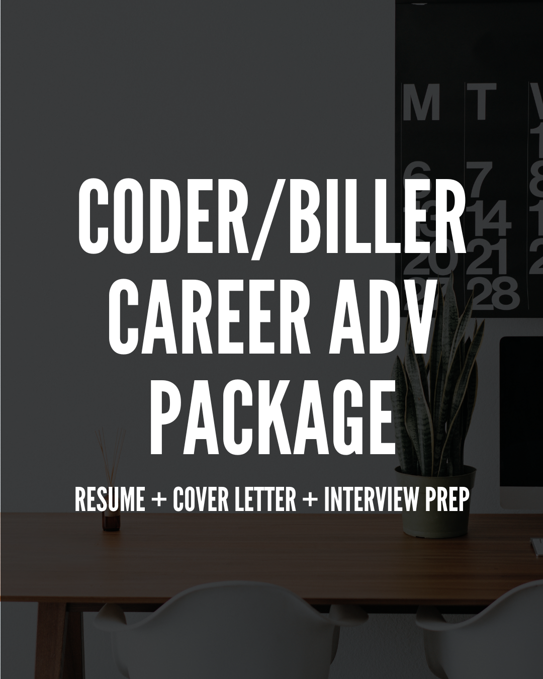 MEDICAL CODER/BILLER CAREER ADVANCEMENT PACKAGE