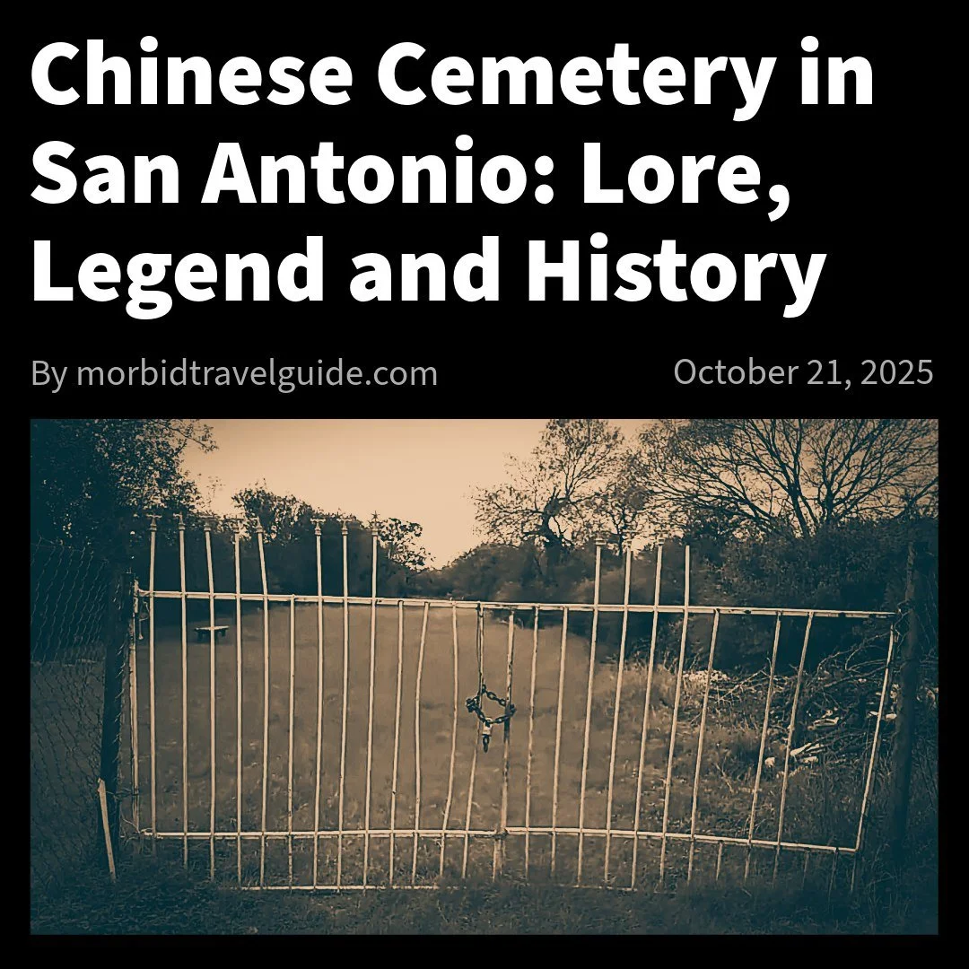 This week on the Morbid Travel Guide blog, we&rsquo;re continuing our Halloween season exploration of San Antonio&rsquo;s dark tourism destinations. 

Sometimes the most compelling tales are found in quiet, forgotten places. Our new post dives into t