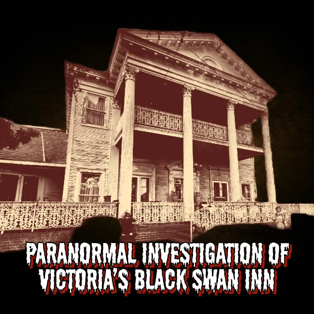 Late Night Paranormal Investigation 10:30 pm to 1 am

Our late night investigation on Friday December 5th offers an extended, immersive experience inside Victoria&rsquo;s Black Swan Inn. Running from 10:30 pm to 1 am, this research driven event uses 