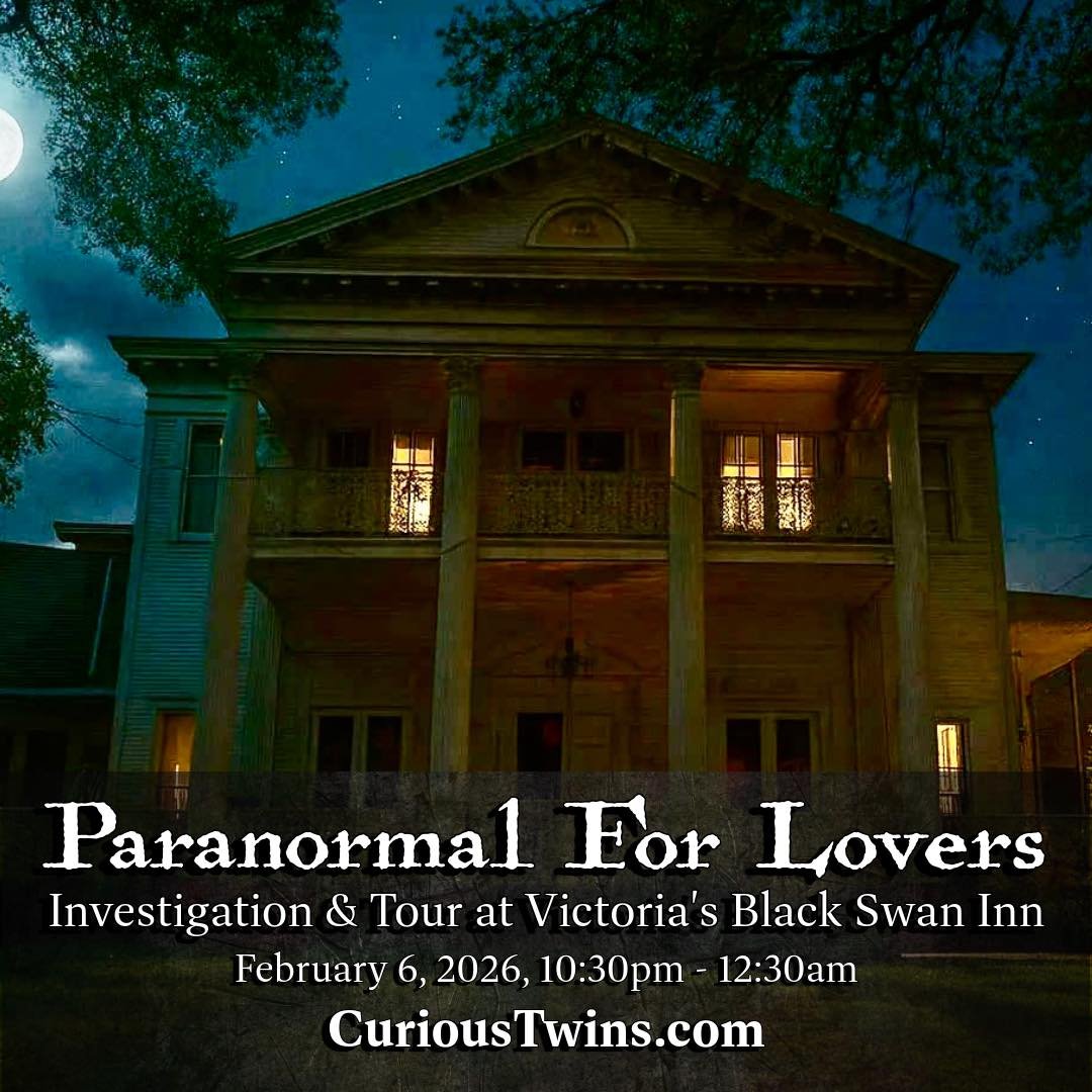 On February 6, step into the late night hours at Victoria&rsquo;s Black Swan Inn, a historic home where layers of Texas history, folklore, and unexplained experiences quietly intersect.

The Paranormal For Lovers Investigation &amp; Tour is not limit