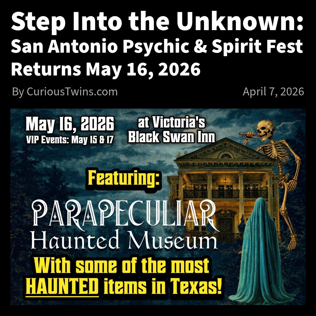 Check out our latest Curious Twins blog post, where you'll learn all about what to expect at the upcoming San Antonio Psychic &amp; Spirit Festival! 

The event is hosted at the historic &amp; haunted Victoria's Black Swan Inn on Saturday, May 16, 20