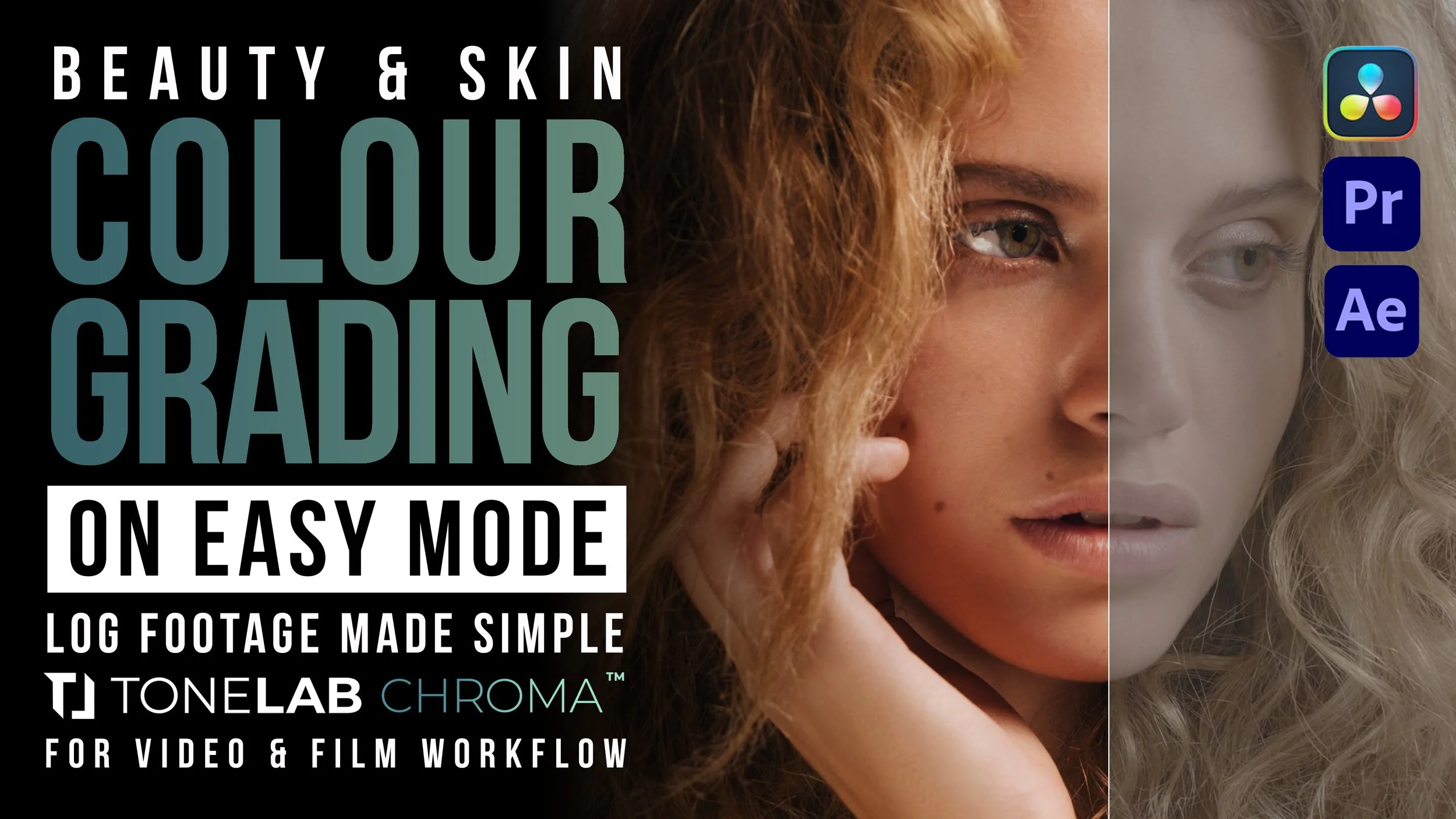 ToneLab Chroma Pro beauty and skin colour grading workflow with DaVinci Resolve, Premiere Pro and After Effects