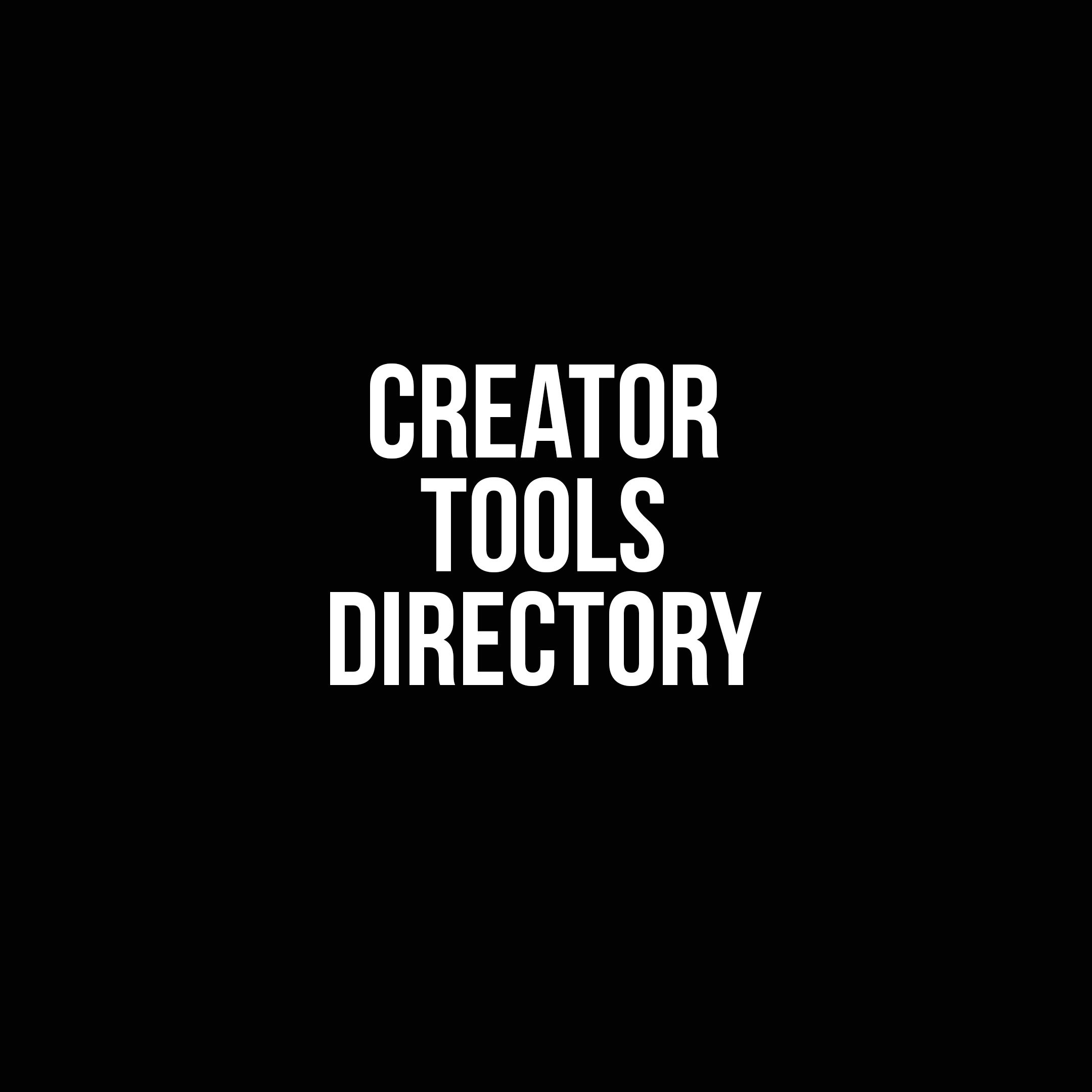 Creator Tools Directory.jpg