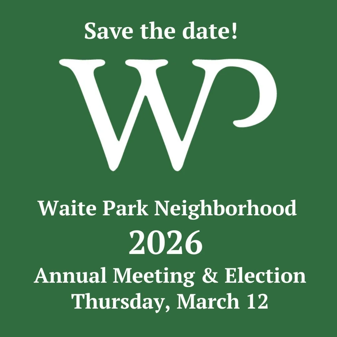 Save the date! Waite Park Neighborhood 2026 Annual Meeting &amp; Board Election - Thursday, March 12