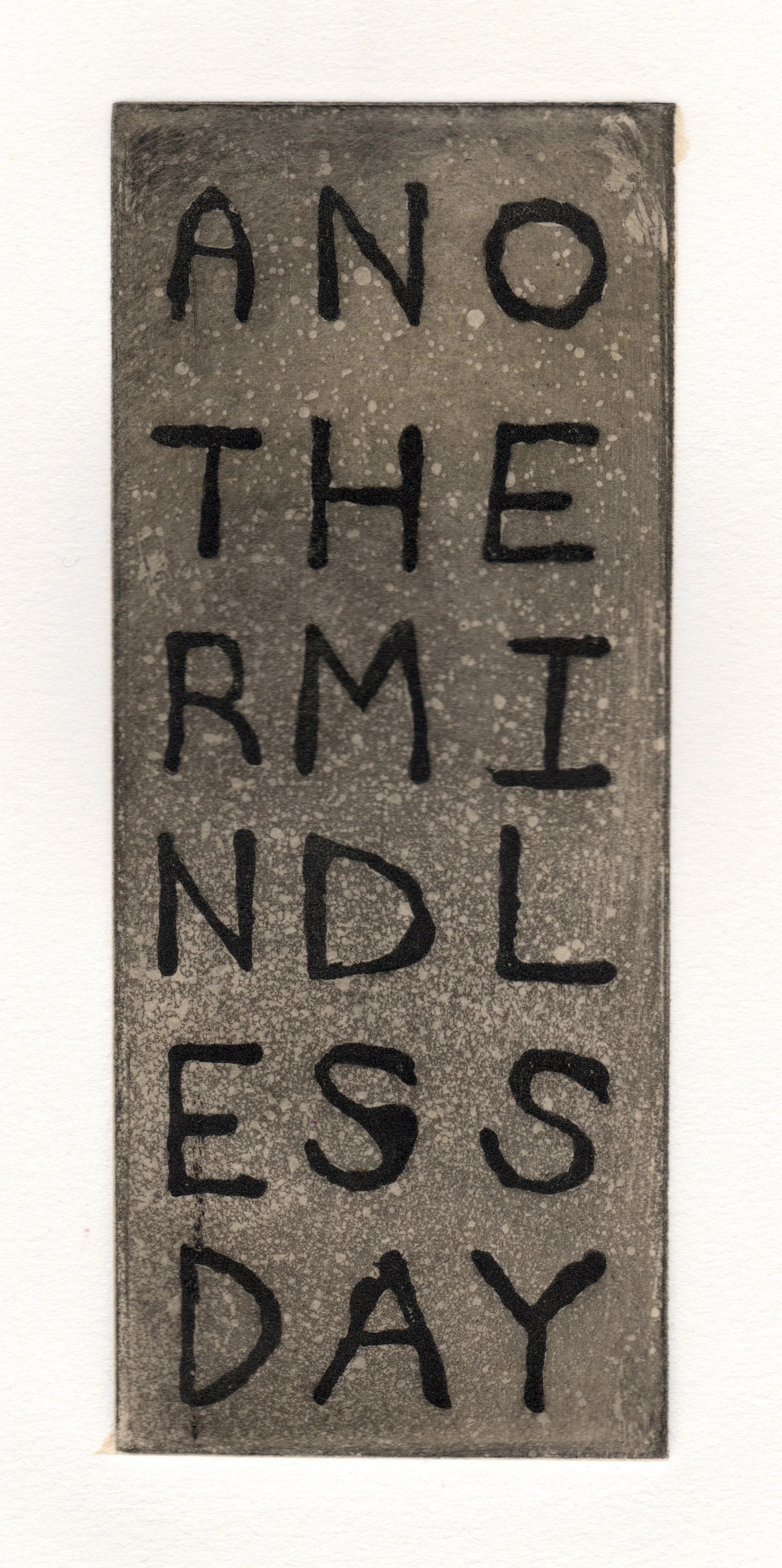 Another Mindless Day