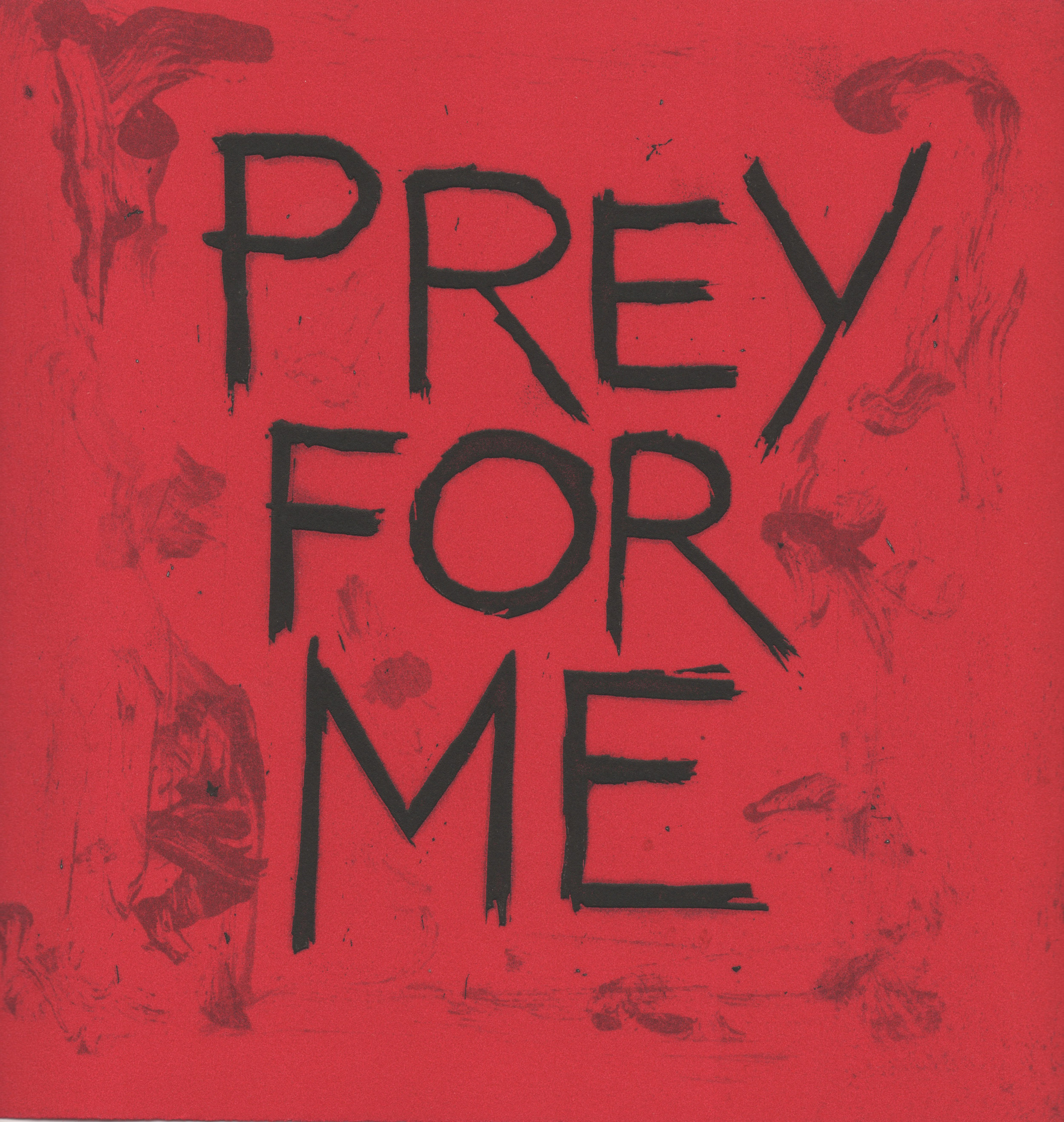 Prey For Me