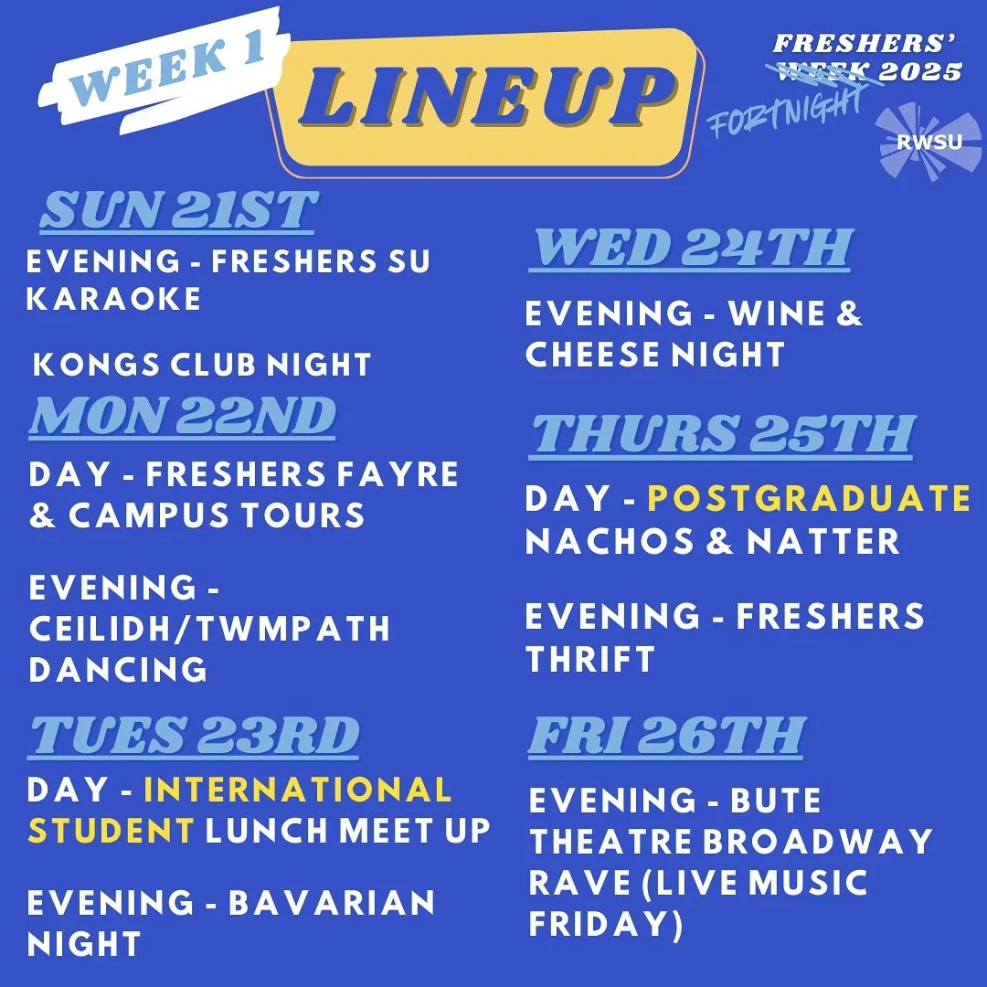 THE WEEK 1 FRESHERS EVENTS! 
Bavarian Night and Wine & Cheese are ticketed due to limited capacity - grab your tickets from the Royal Welsh SU shop (link in bio)🍻🍷🧀