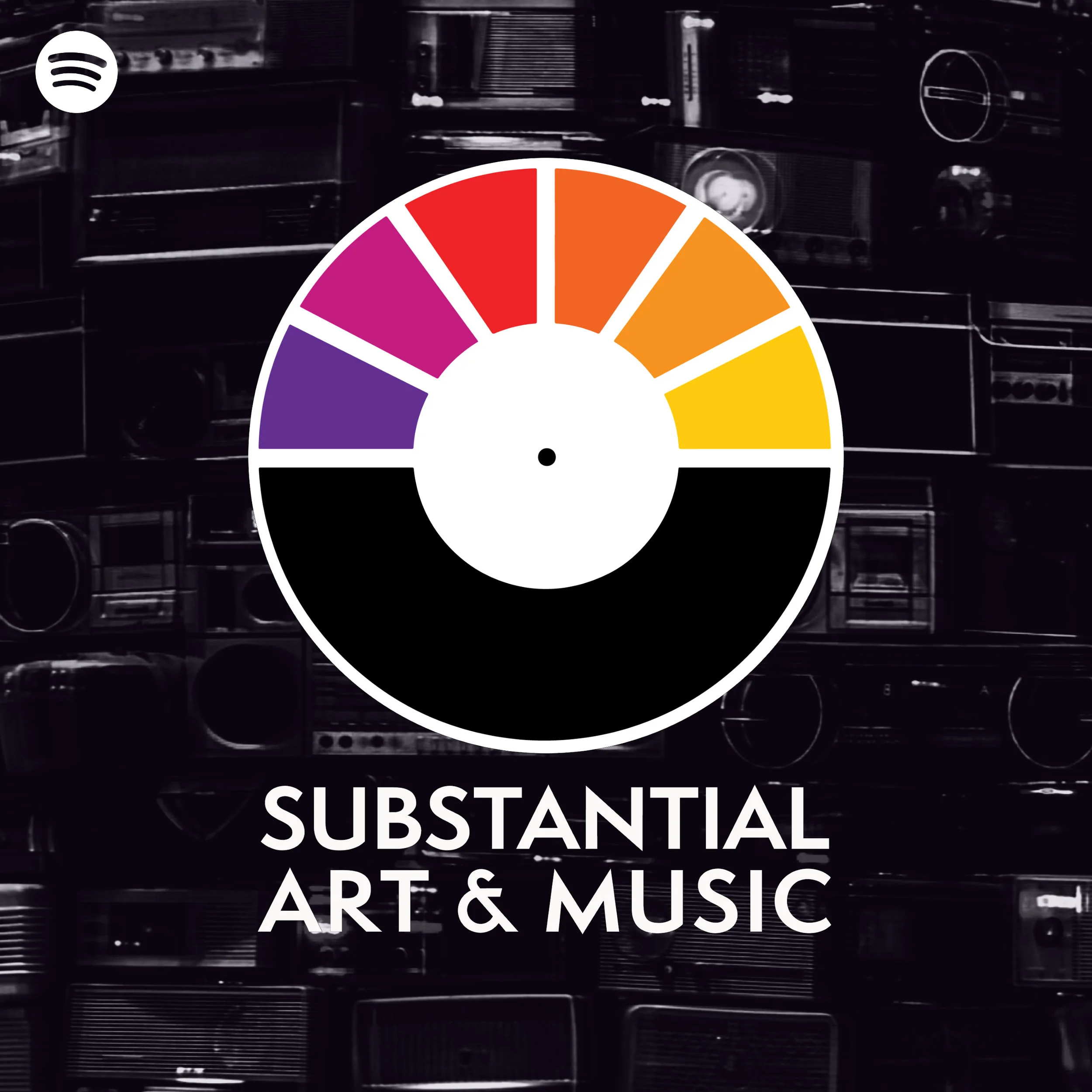 [PLAYLIST] Substantial Art &amp; Music on Spotify