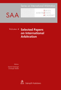 Selected Papers on International Arbitration, Volume 4