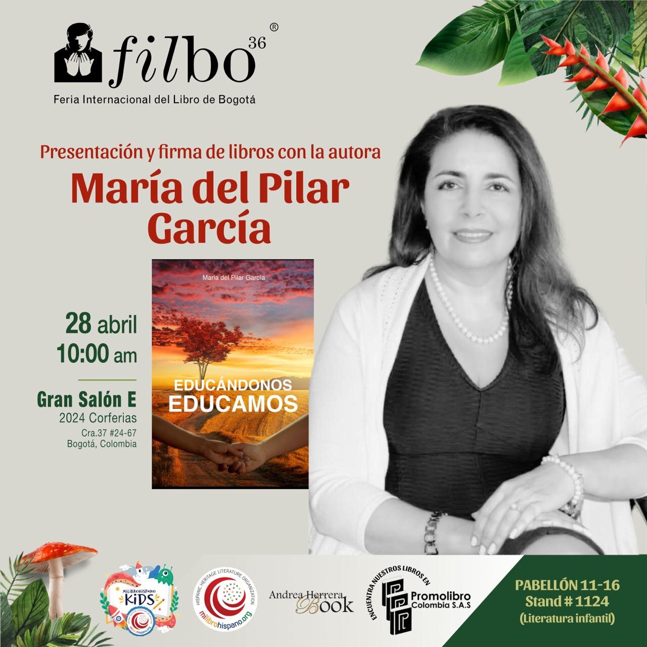 Continuing with her mission of making dreams come true and making knowledge the basis of education, our co-founder Mar&iacute;a Garc&iacute;a, will present at the Bogot&aacute; International Book Fair (FilBo), her book &quot;Educ&aacute;ndonos educam