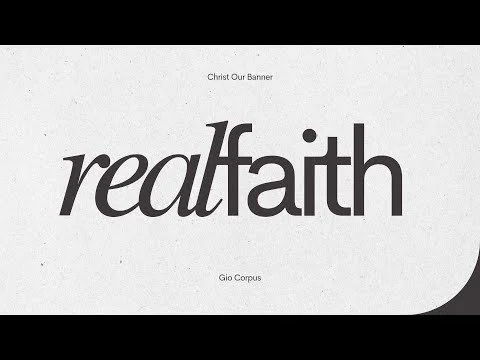 REAL FAITH | May 25, 2025 | Bro. Gio Corpus